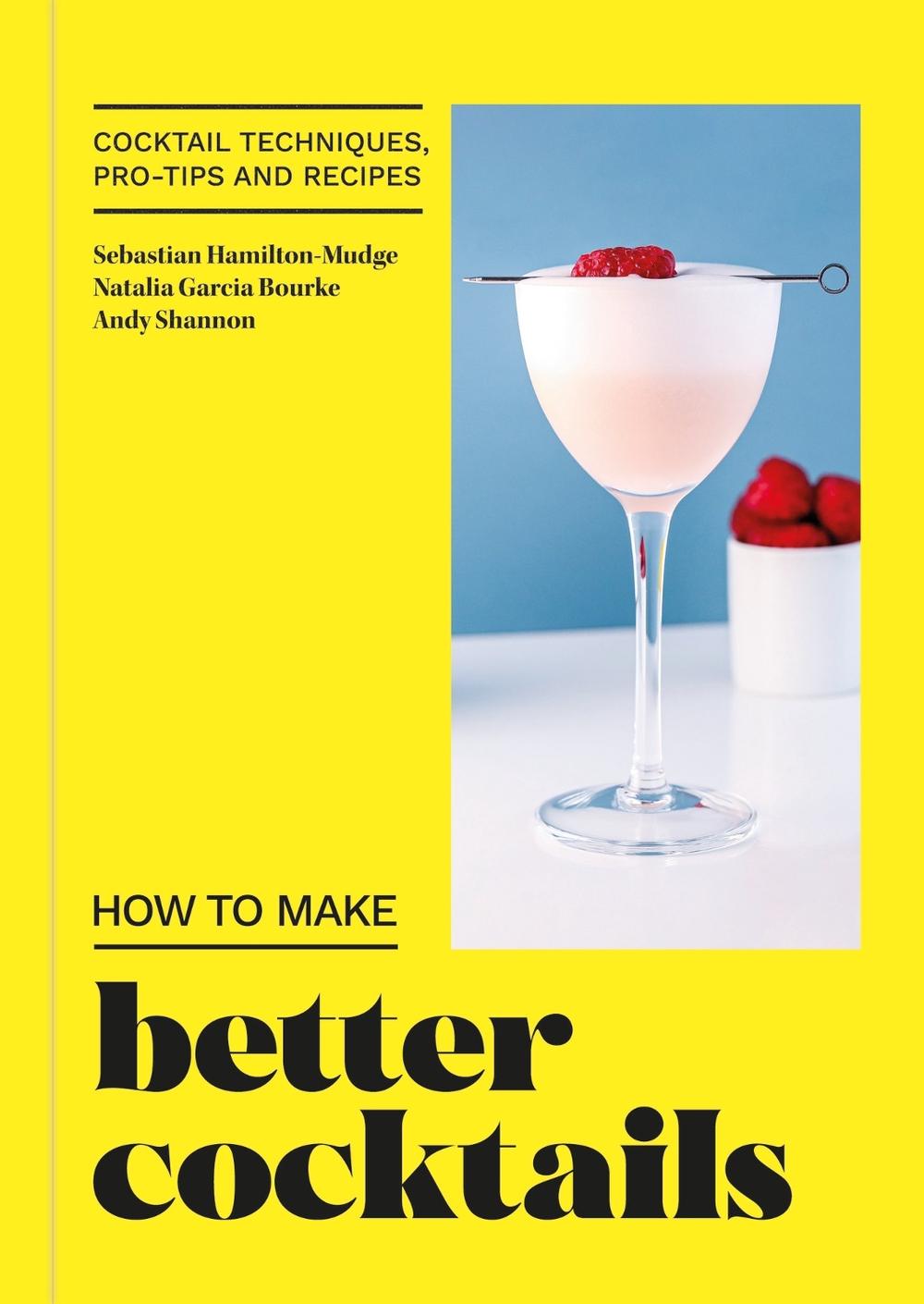 How to Make Better Cocktails, 9780600637943
