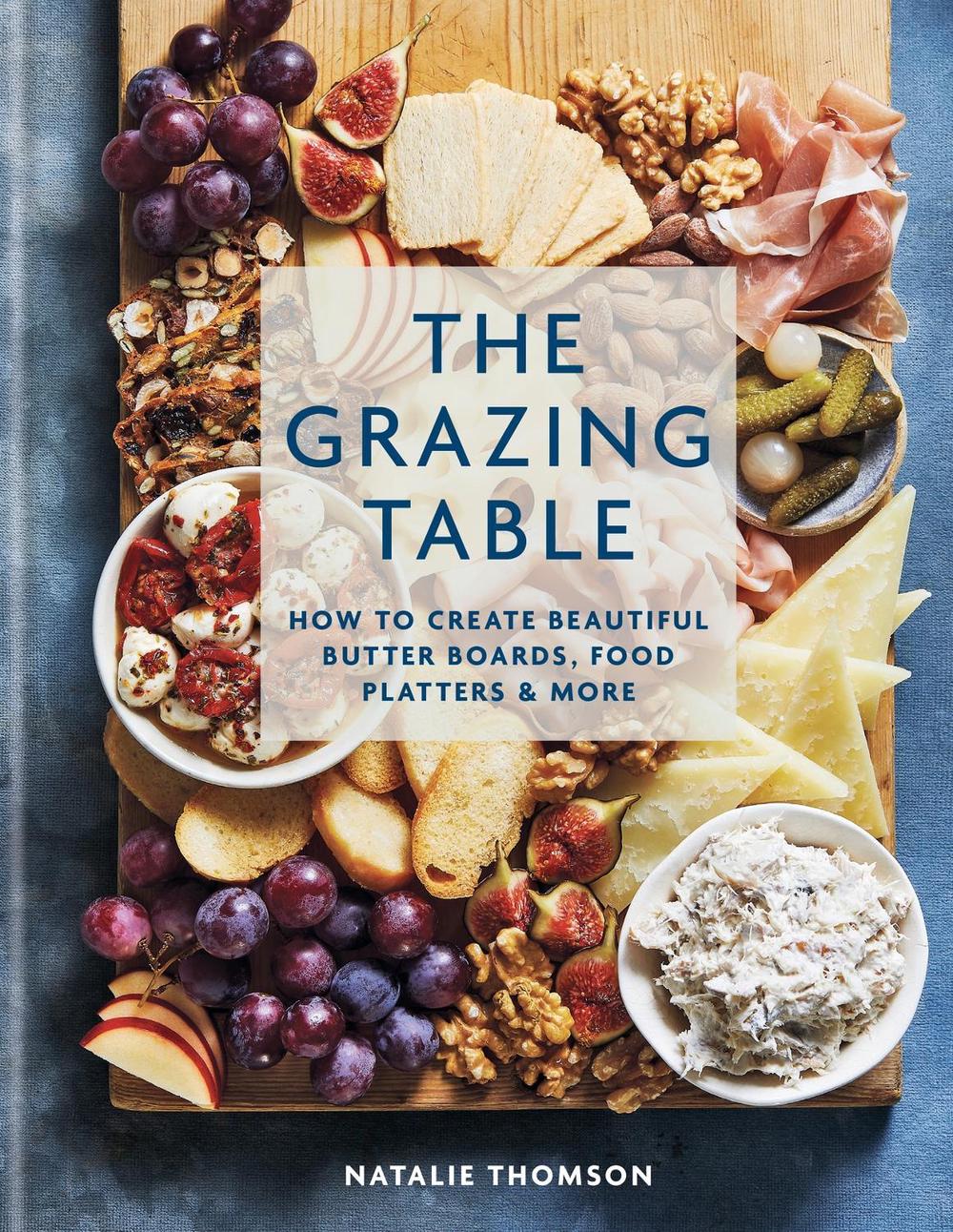 The Grazing Table by Natalie Thomson - ISBN: 9780600637967