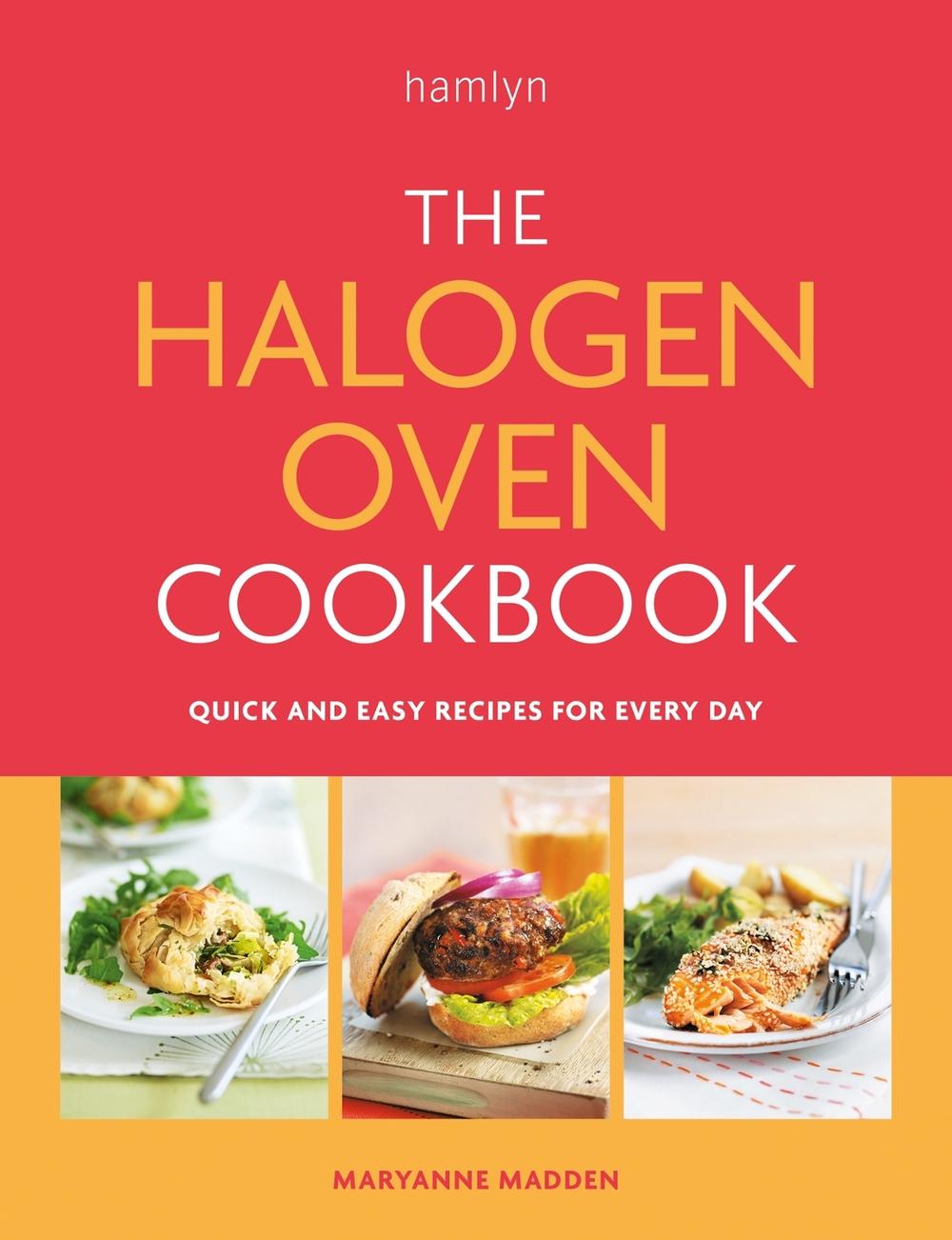 The Halogen Oven Cookbook, 9780600638186