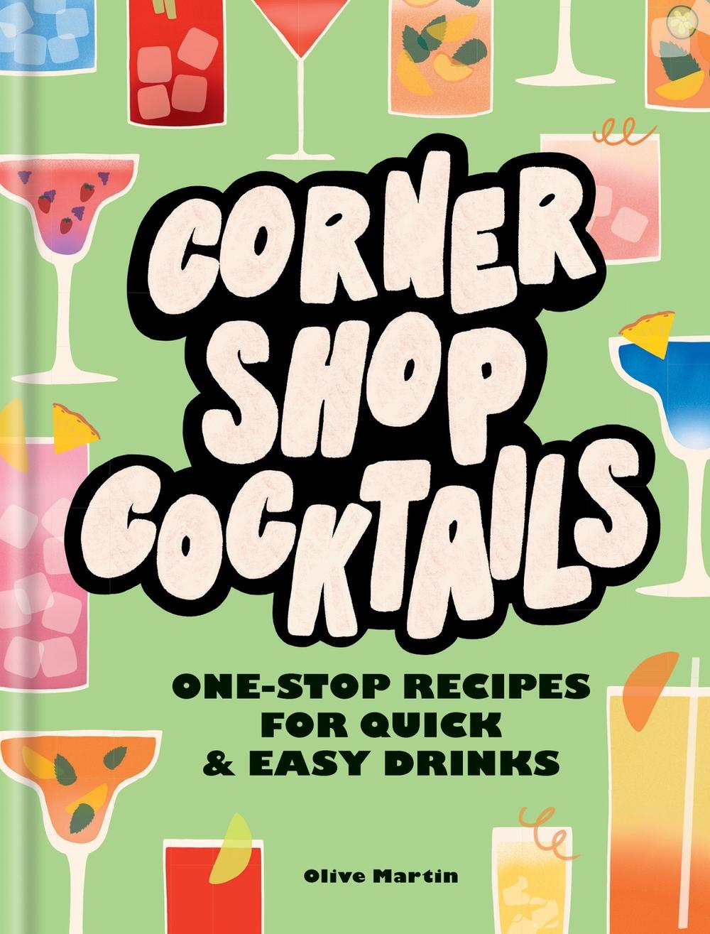 Corner Shop Cocktails, 9780600638247