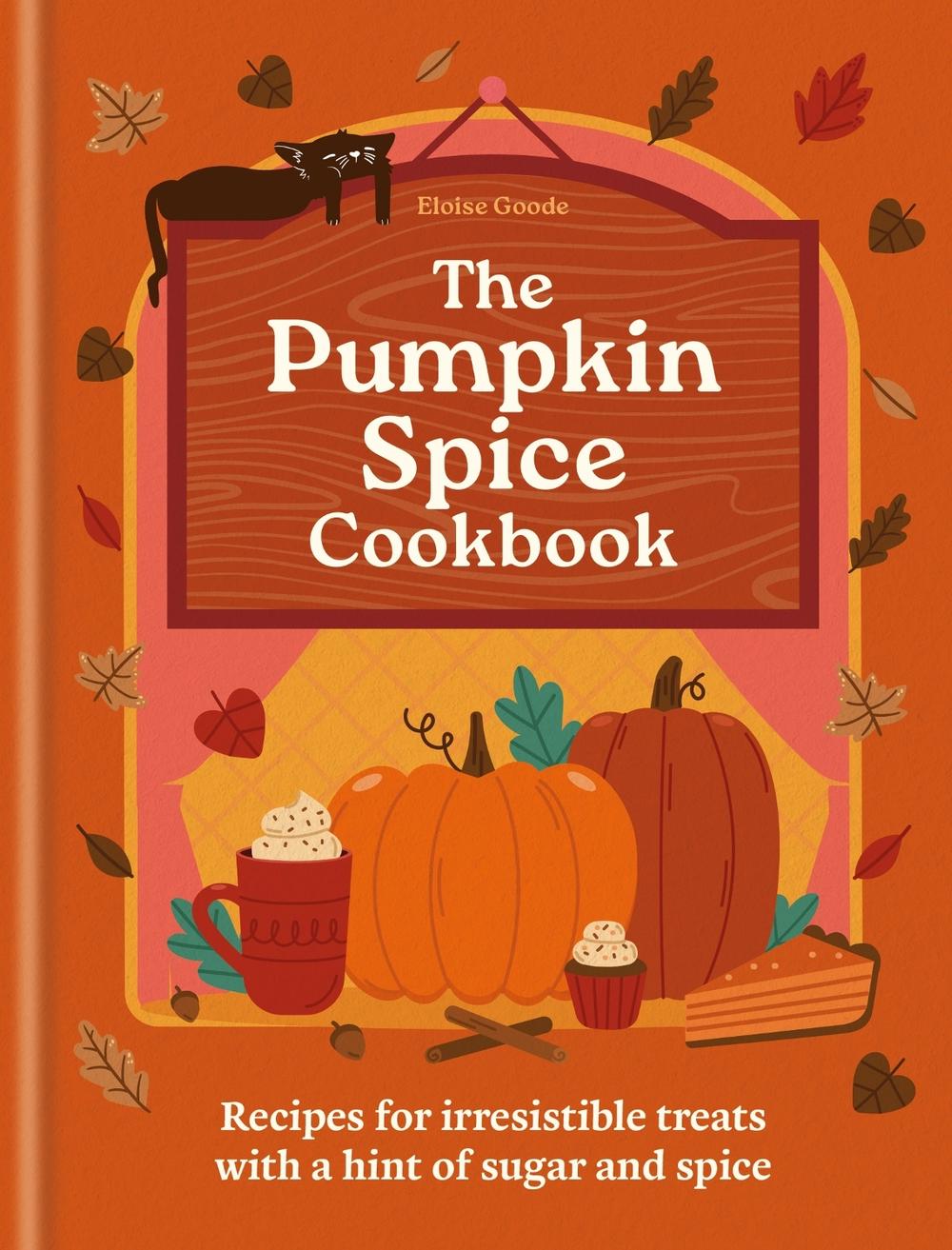 The Pumpkin Spice Cookbook, 9780600639480