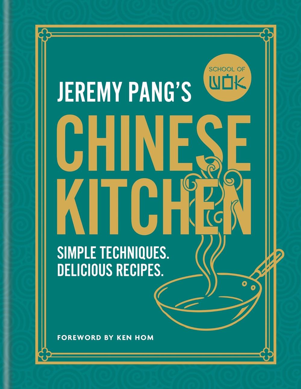 School of Wok: Jeremy Pang's Chinese Kitchen, 9780600639916