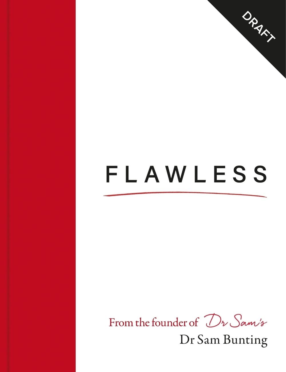 Flawless by Dr Sam Bunting - ISBN: 9780600640028