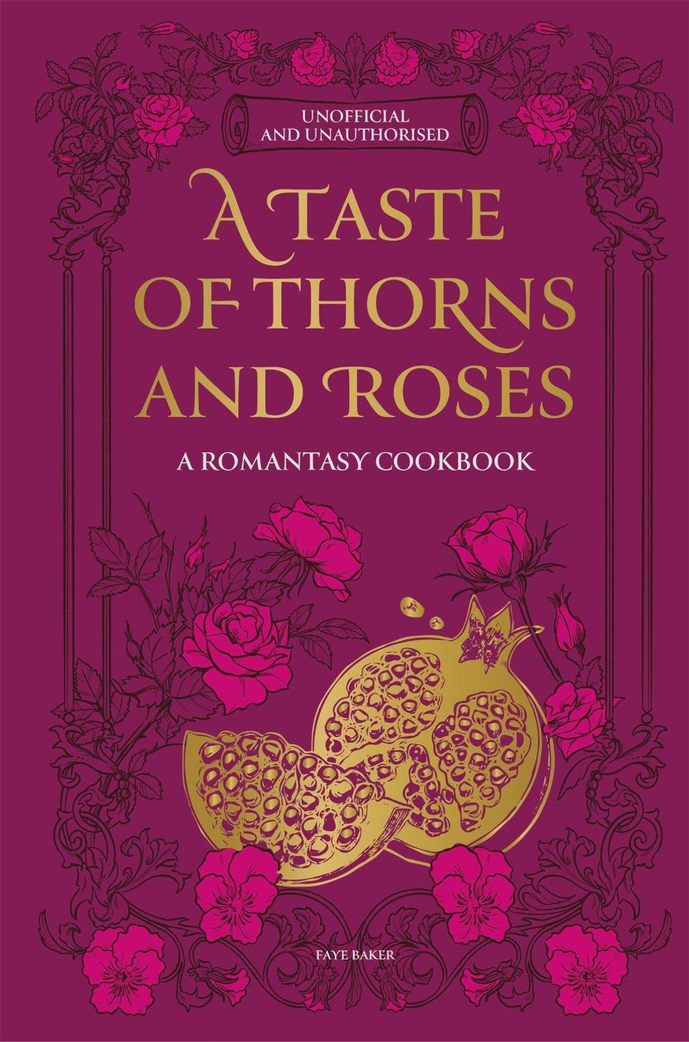 A Taste of Thorns and Roses by Faye Baker - ISBN: 9780600640622
