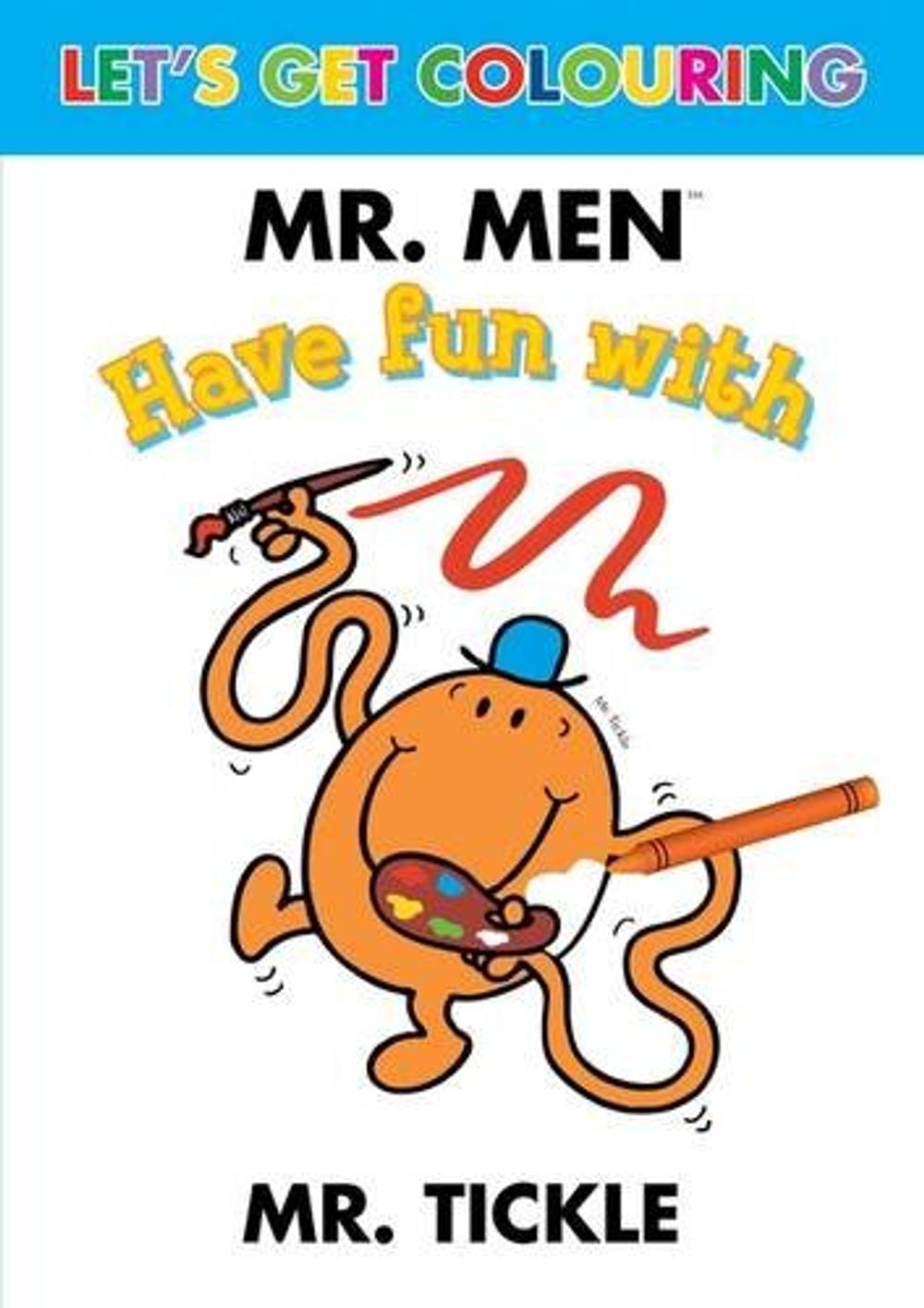 Mr Tickle Let'S Get Colouring - ISBN: 9780603568435