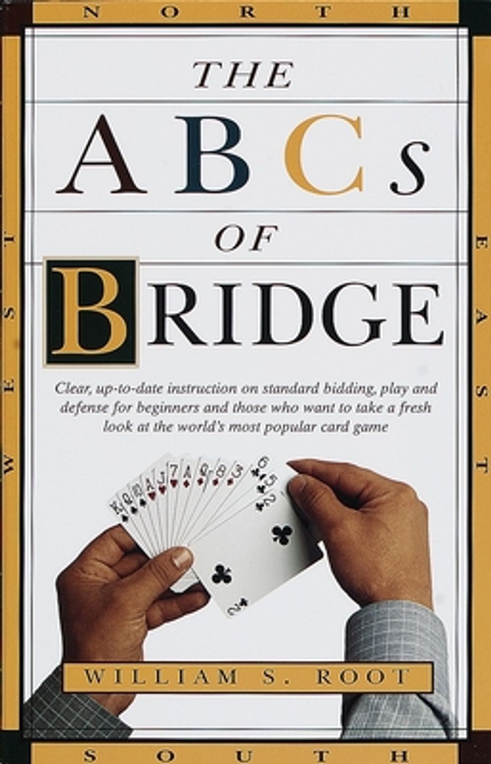 The ABCs of Bridge by William S. Root - ISBN: 9780609801628