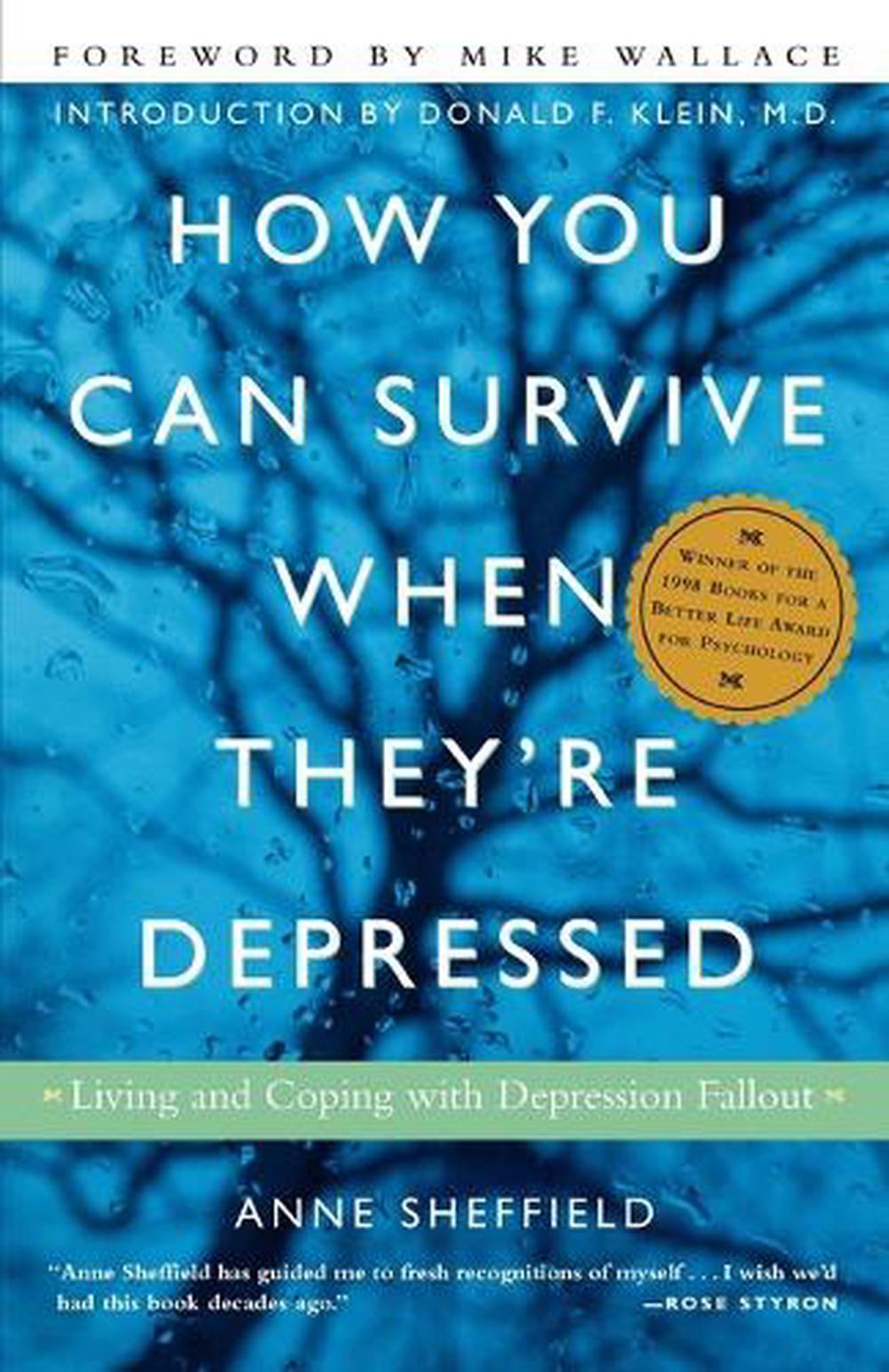 How You Can Survive When They're Depressed by Anne Sheffield - ISBN: 9780609804155