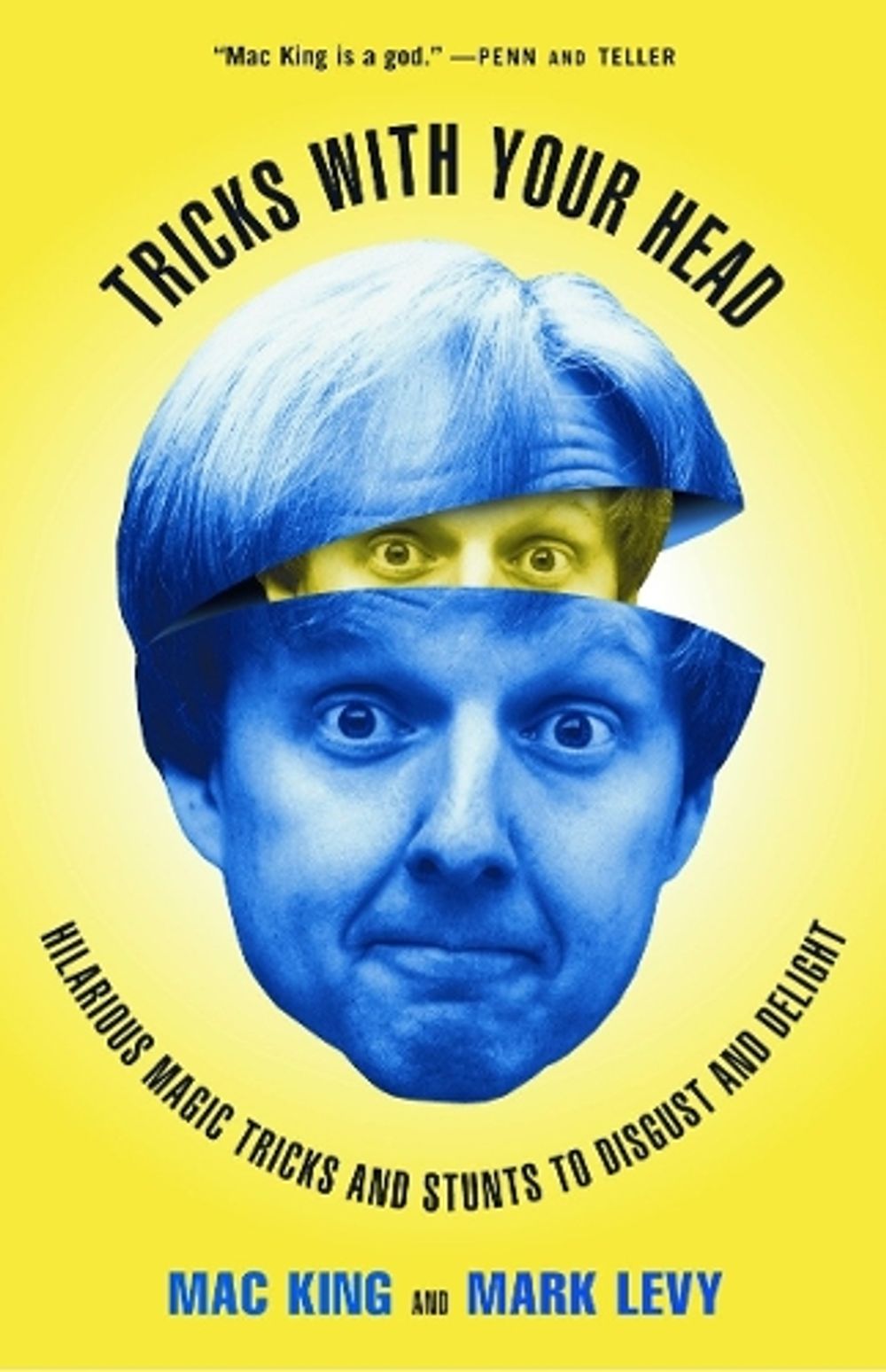 Tricks with Your Head by Mac King - ISBN: 9780609805916
