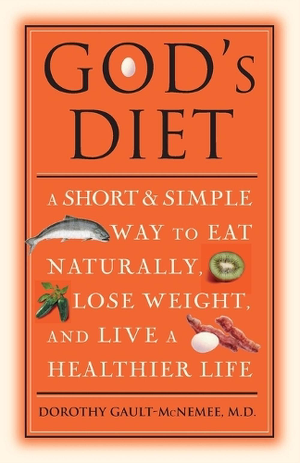 God's Diet by Dr. Dorothy Gault-McNemee - ISBN: 9780609806753