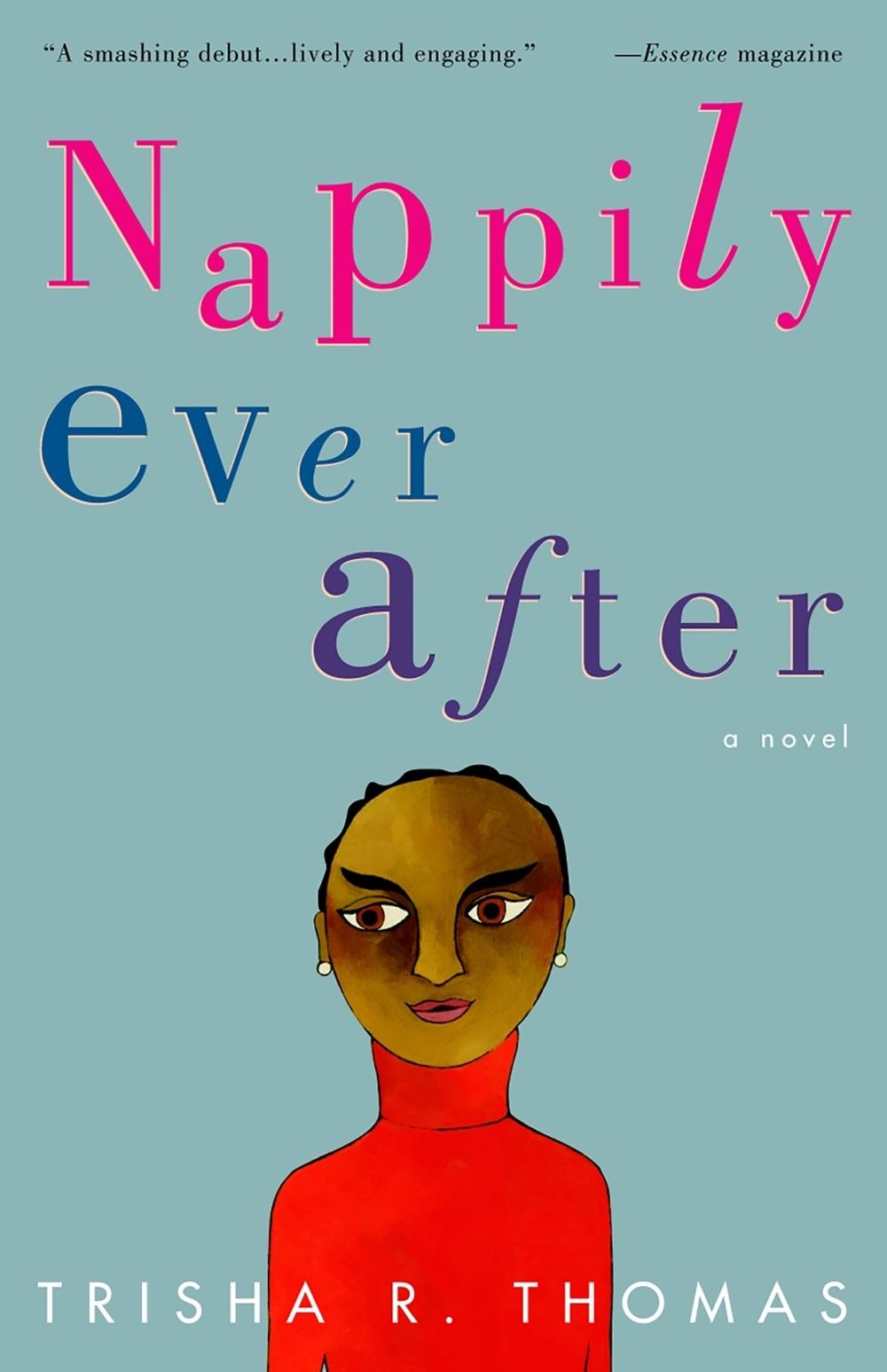 Nappily Ever After by Trisha R. Thomas - ISBN: 9780609808986