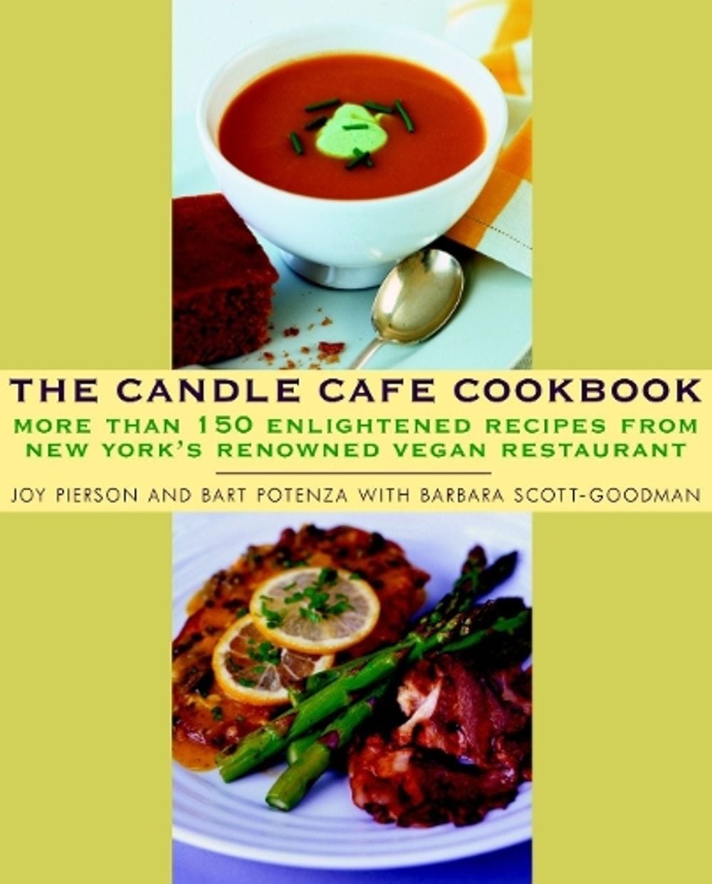 The Candle Cafe Cookbook by Joy Pierson - ISBN: 9780609809815