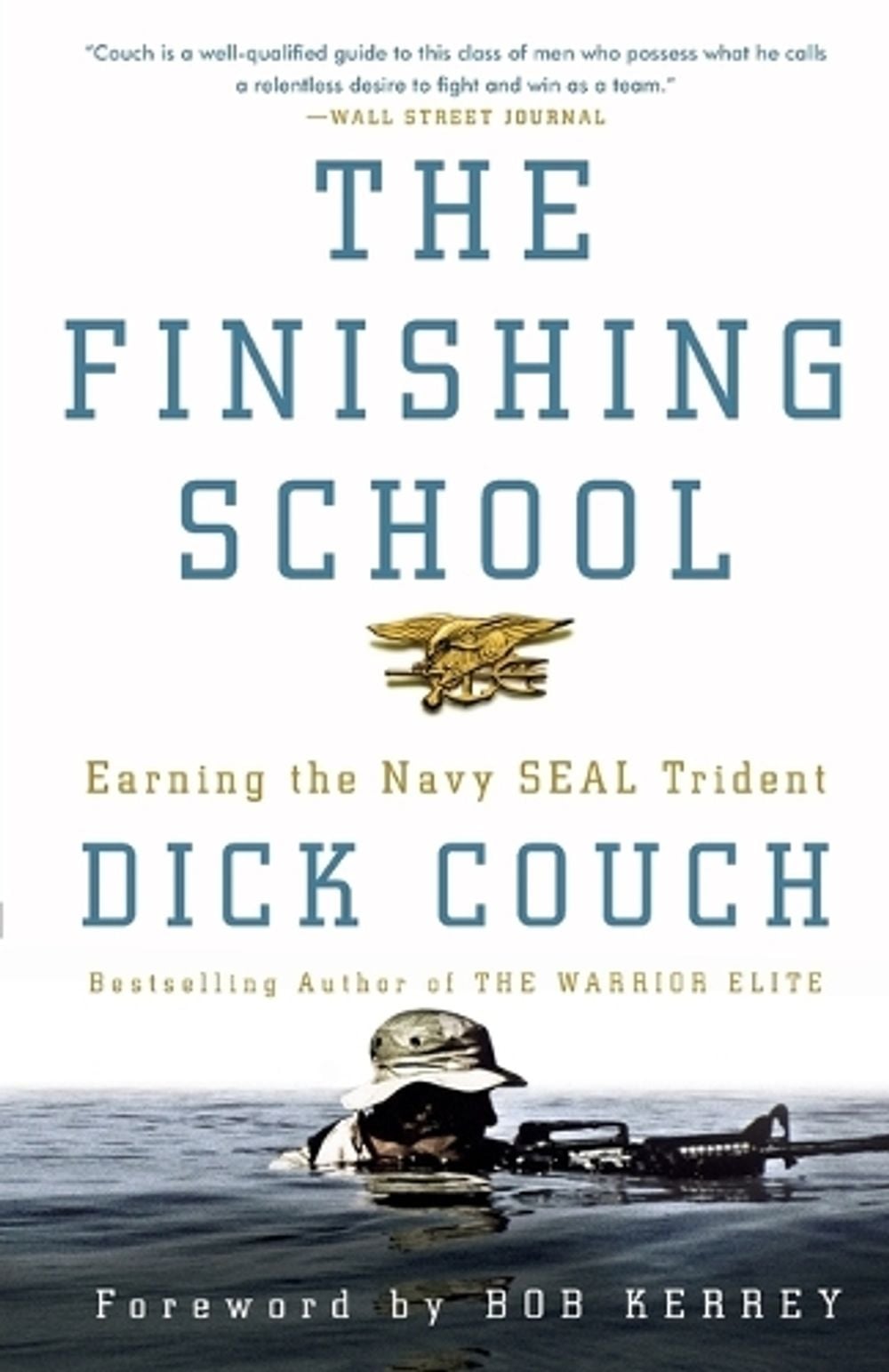 The Finishing School by Dick Couch - ISBN: 9780609810460