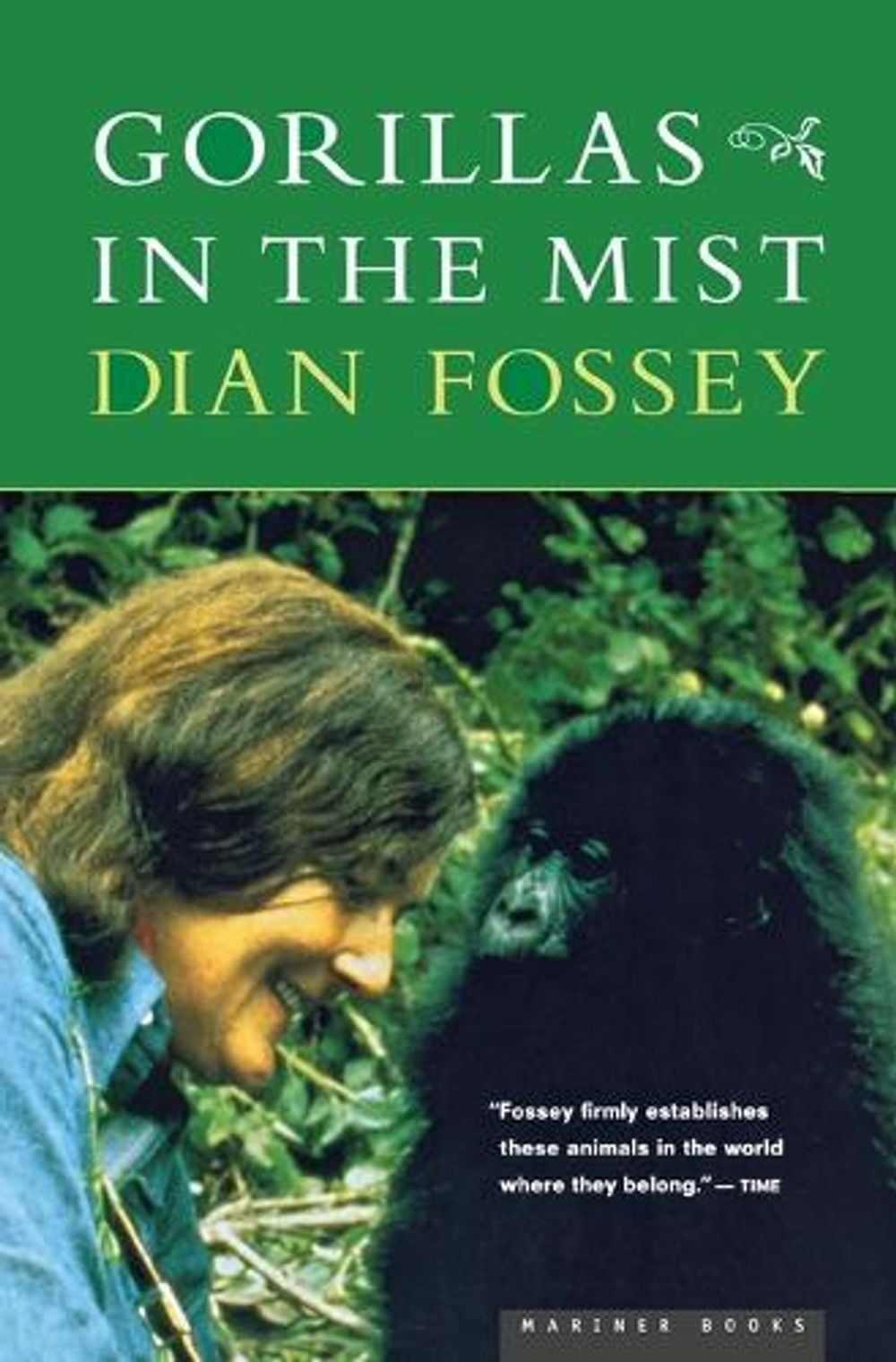 Gorillas in the Mist by Dian Fossey - ISBN: 9780618083602