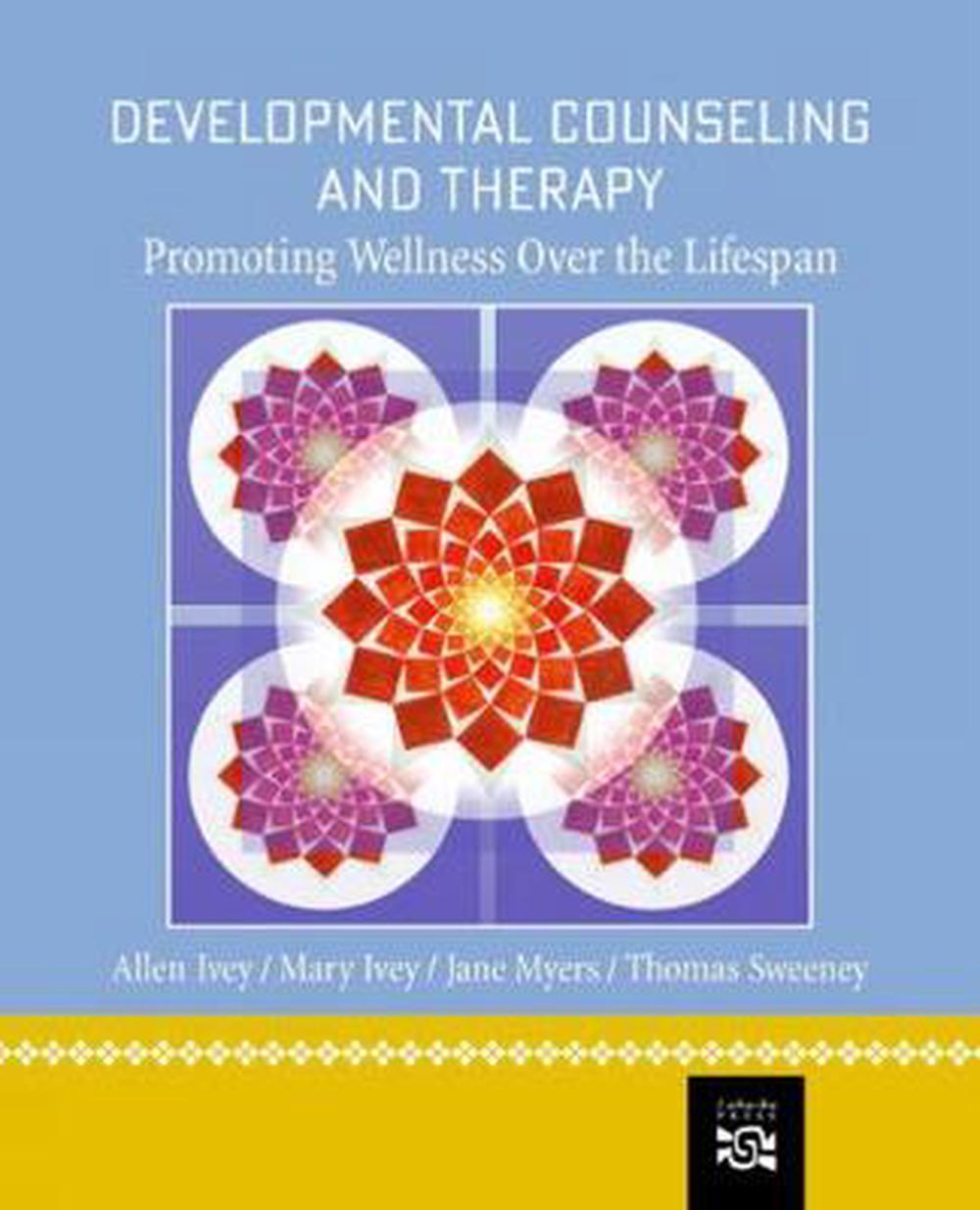 Developmental Counseling and Therapy: Promoting Wellness Over the Lifespan, 1st Edition, 9780618439881