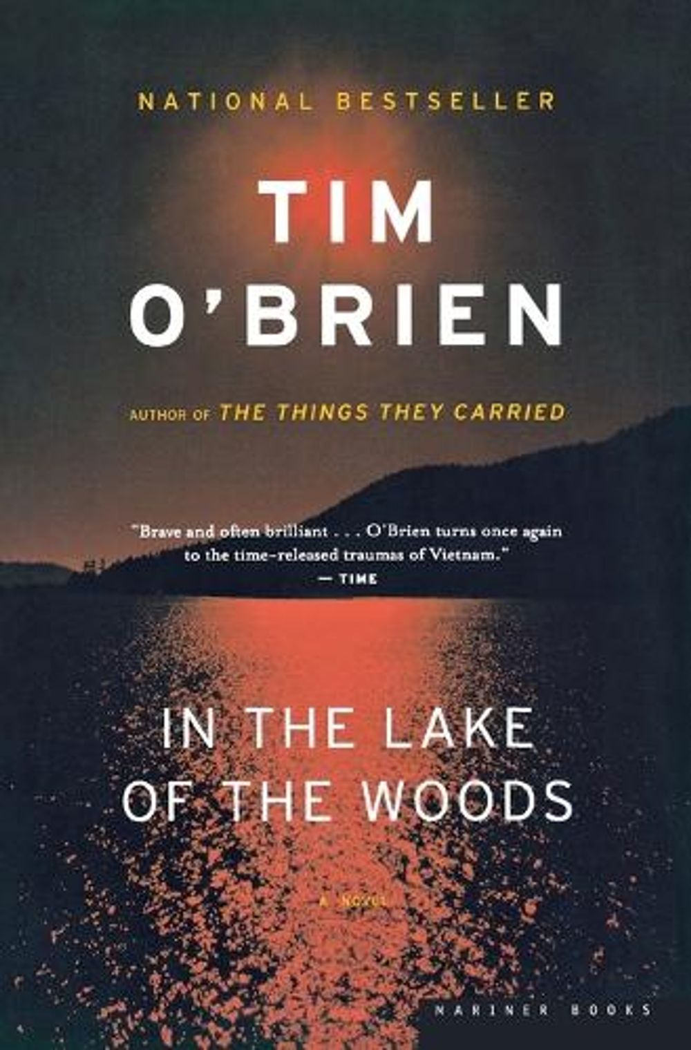 In the Lake of the Woods by Tim O'Brien - ISBN: 9780618709861