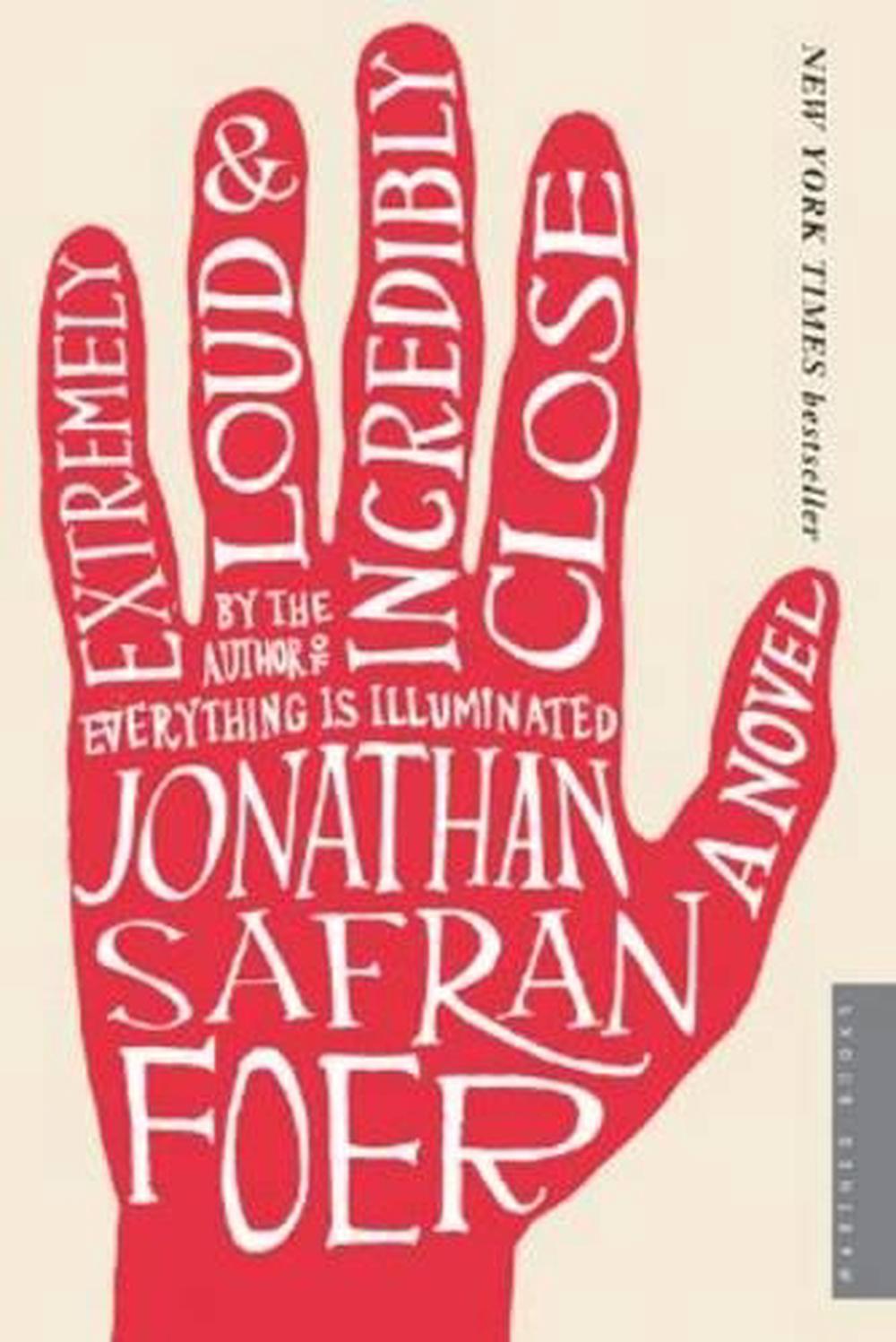 Extremely Loud and Incredibly Close by Jonathan Safran Foer - ISBN: 9780618711659