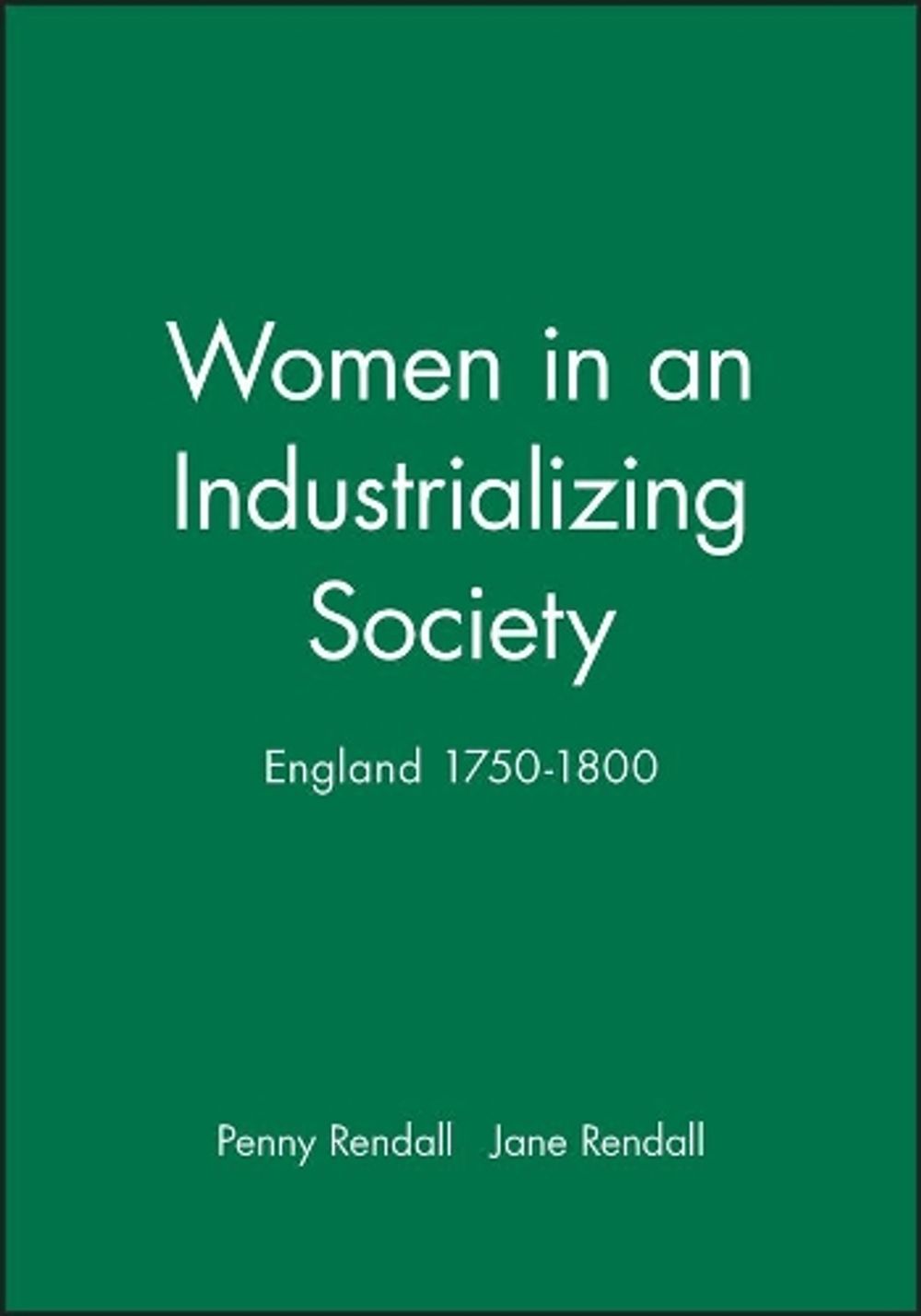 Women in an Industrializing Society by Jane Rendall, Paperback ...