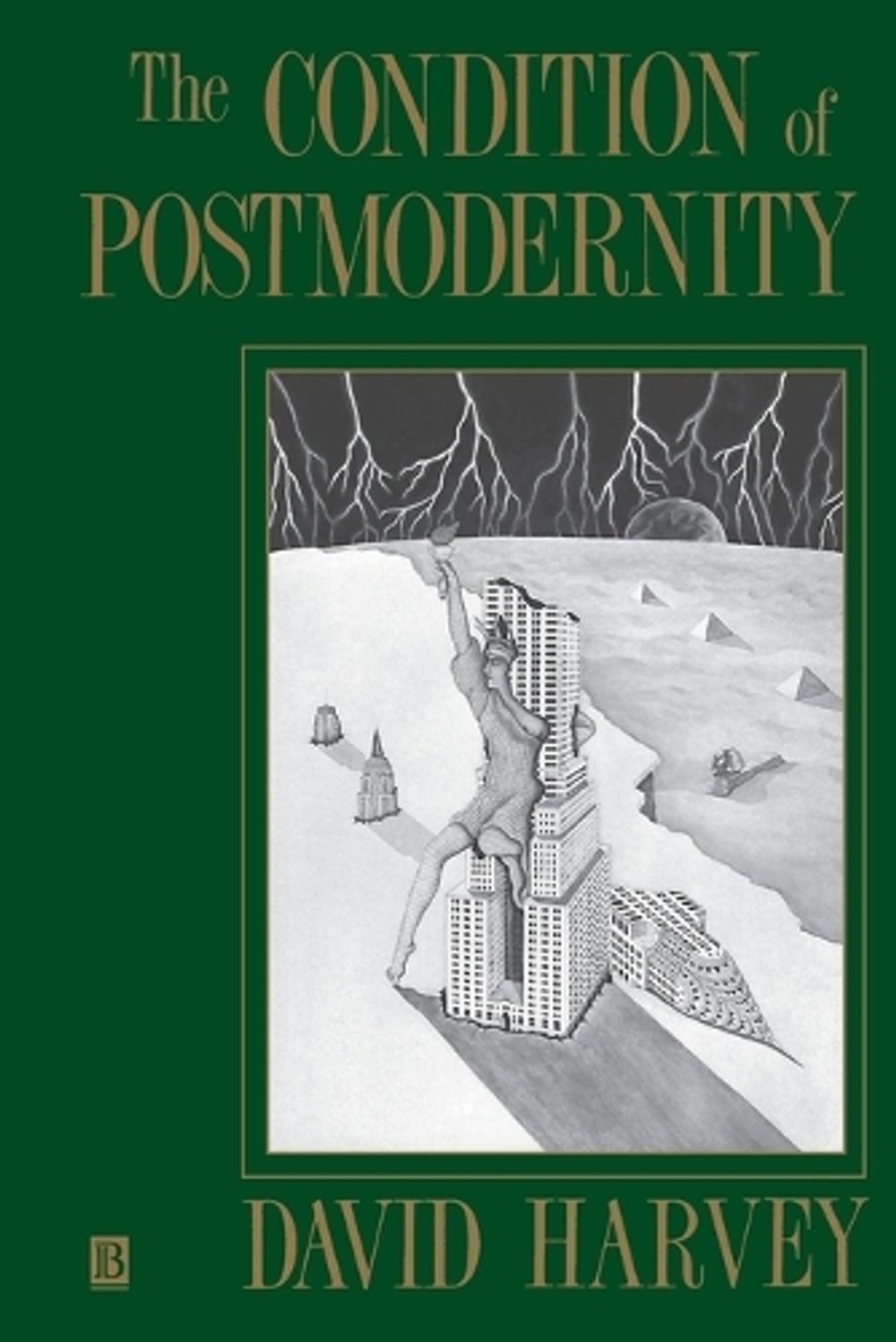 The Condition of Postmodernity, 1st Edition by David Harvey - ISBN: 9780631162940