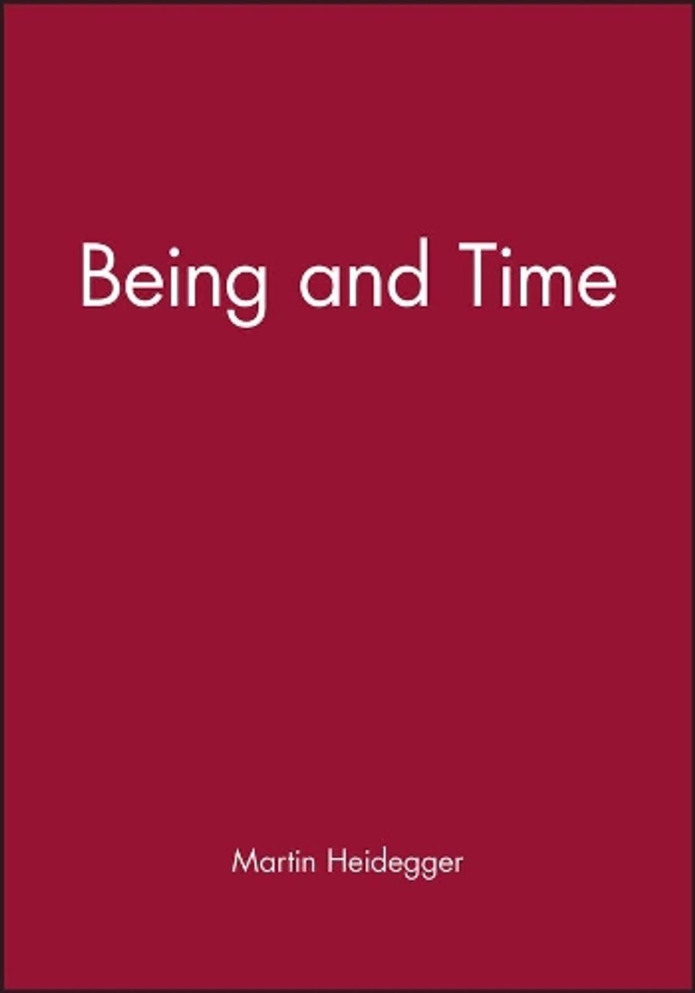 Being and Time, 1st Edition by Martin Heidegger - ISBN: 9780631197706