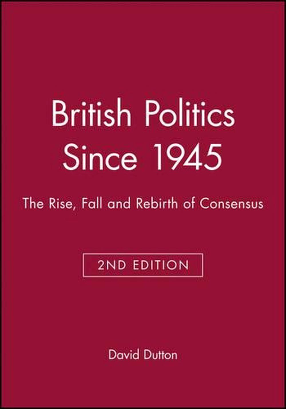 British Politics Since 1945, 2nd Edition, 9780631203209