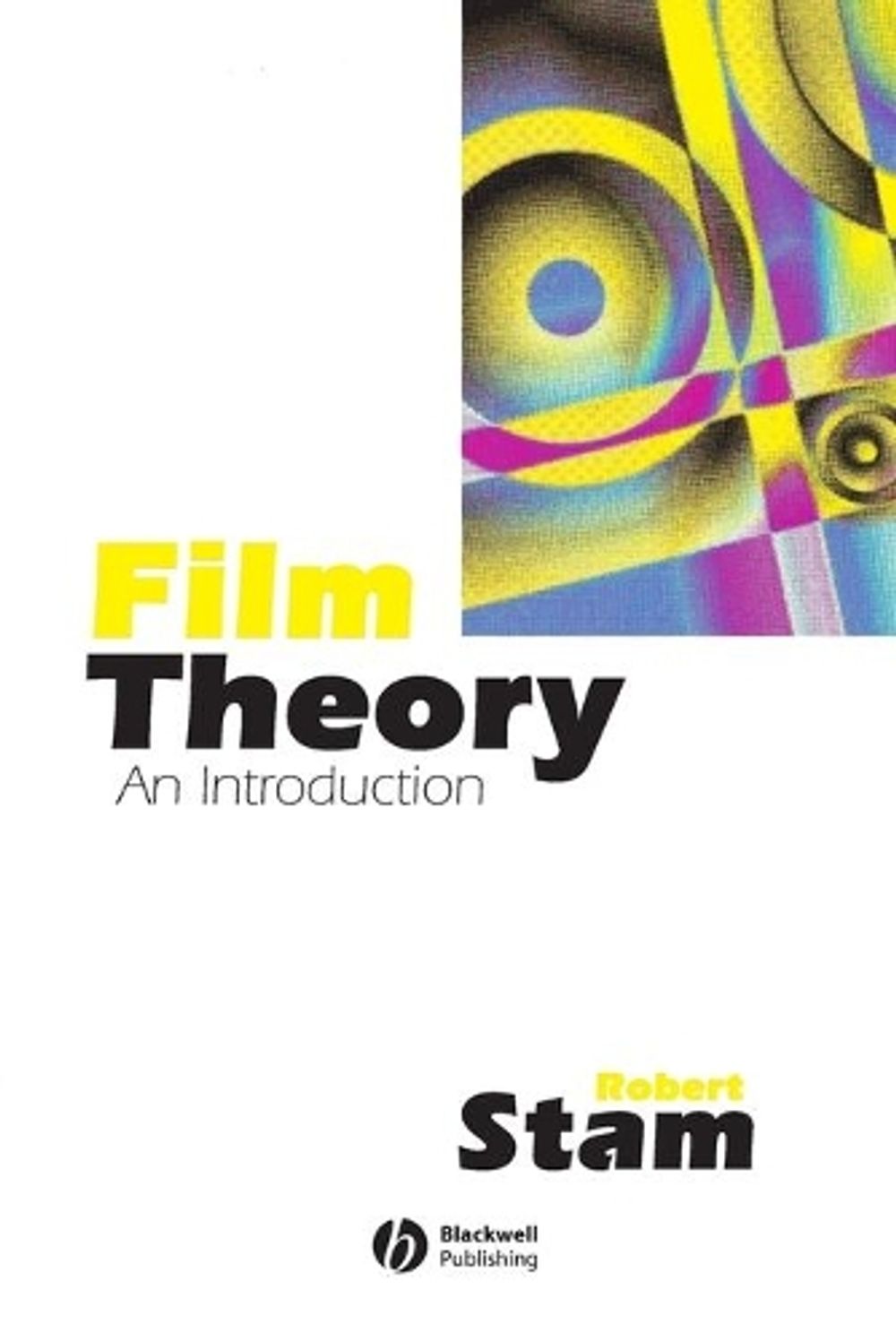 Film Theory, 1st Edition by Robert Stam - ISBN: 9780631206545