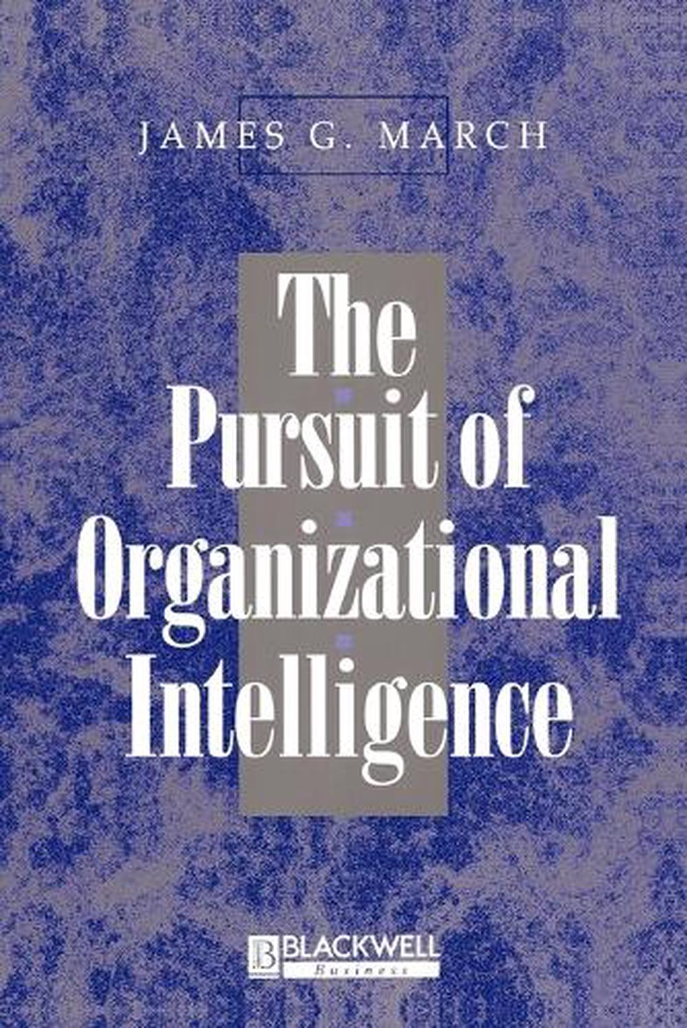 The Pursuit of Organizational Intelligence, 9780631211020