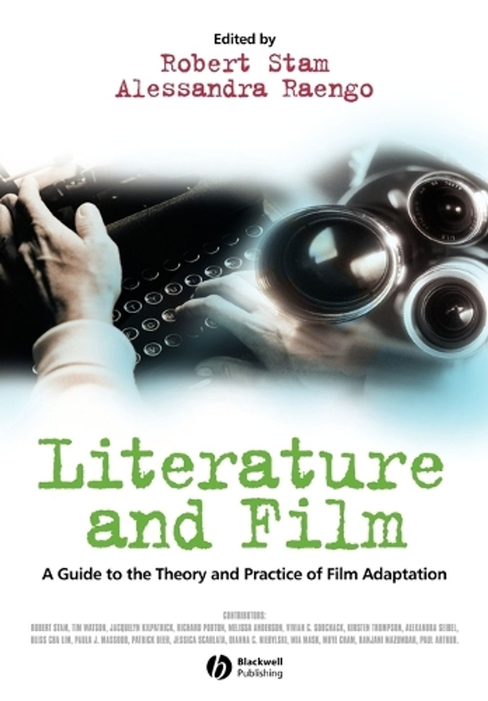 Literature and Film, 1st Edition by Alessandra Raengo - ISBN: 9780631230557