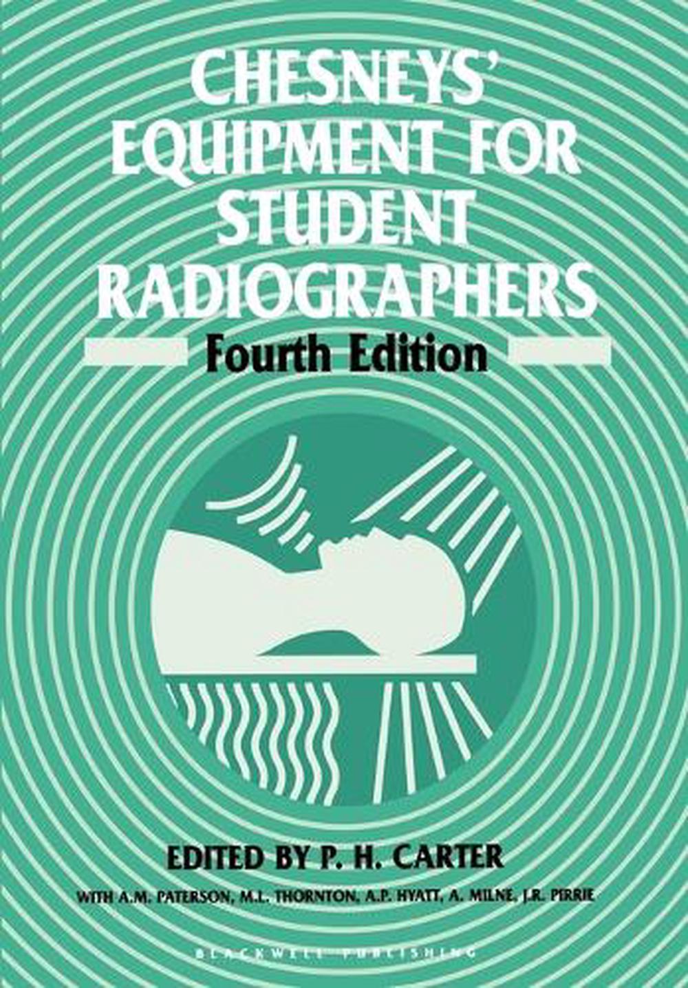 Chesneys' Equipment for Student Radiographers, 4th Edition, 9780632027248