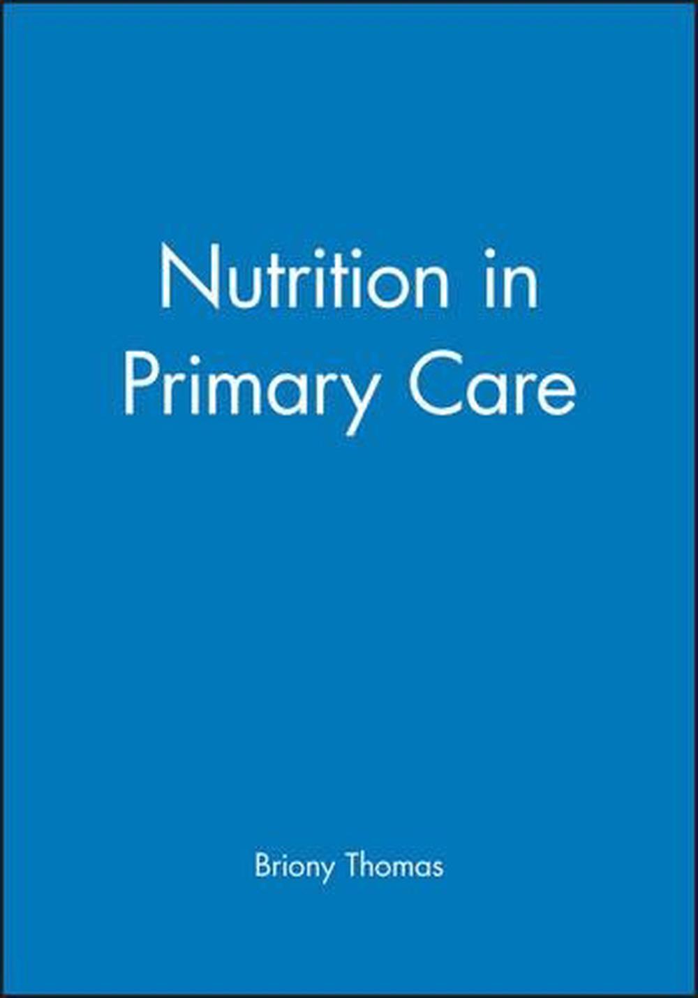 Nutrition in Primary Care, 1st Edition, 9780632039814