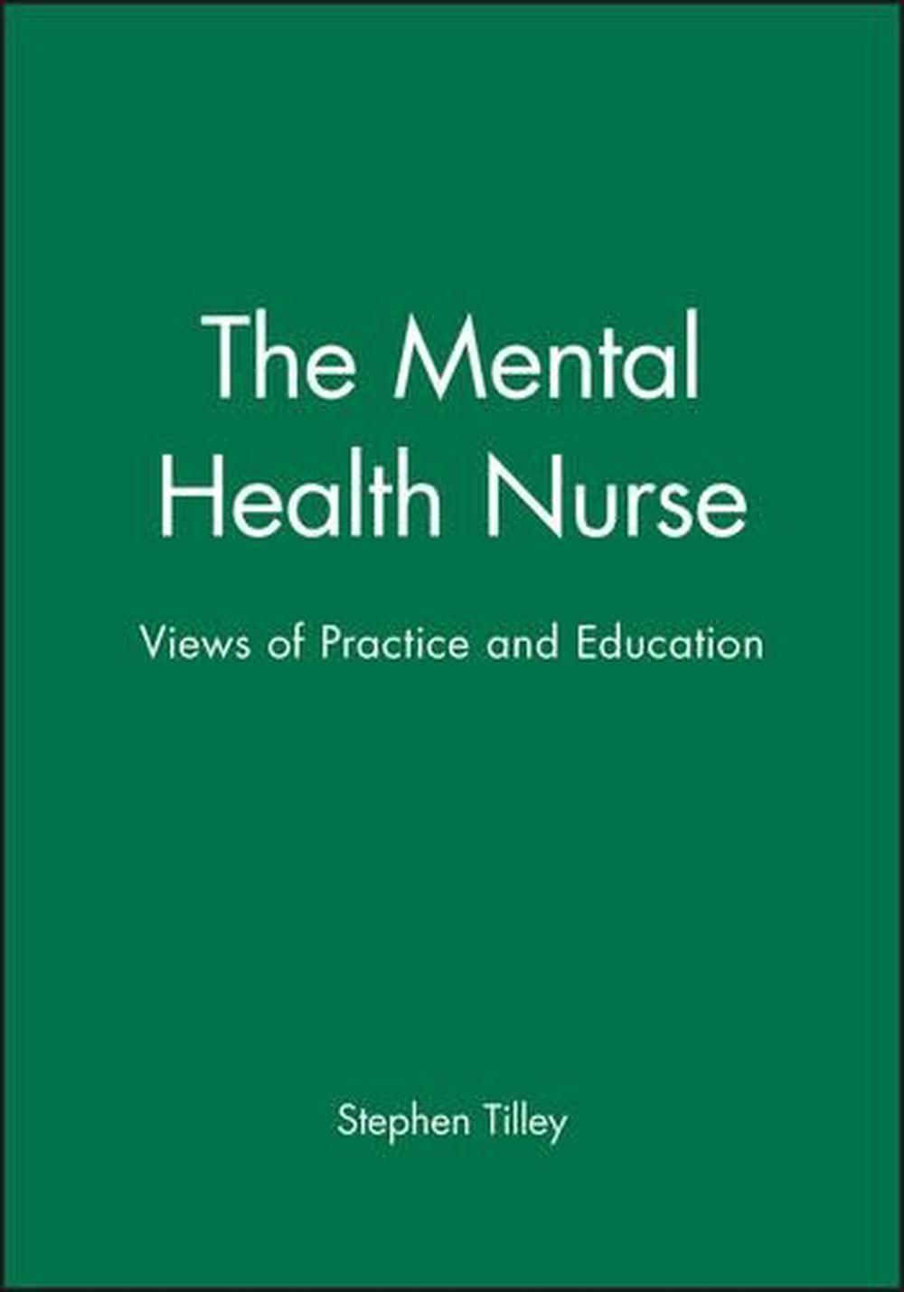 The Mental Health Nurse, 1st Edition, 9780632039999