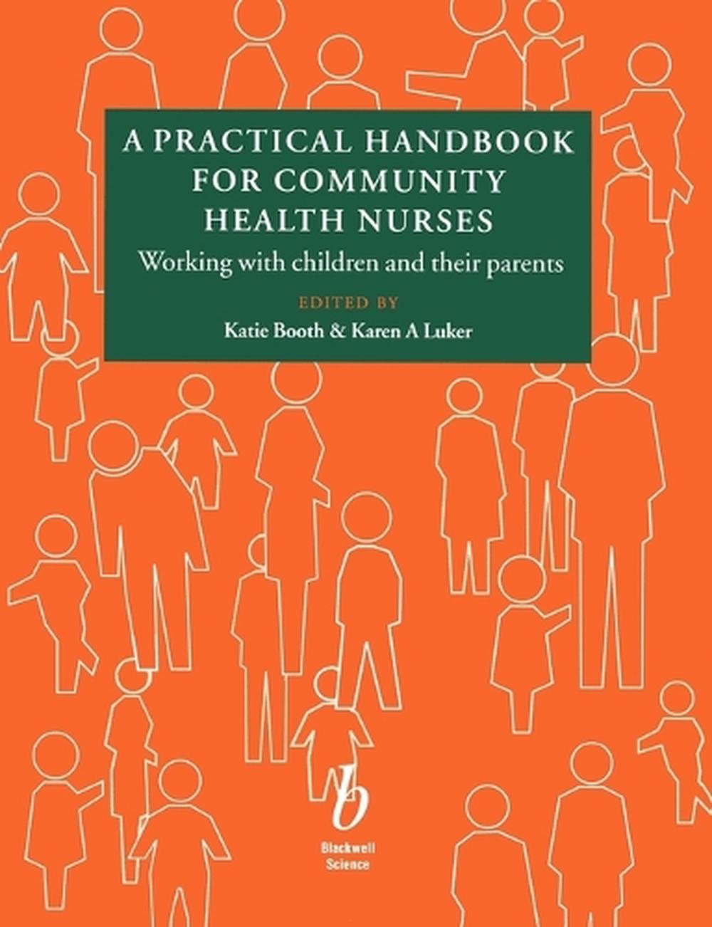 A Practical Handbook for Community Health Nurses, 1st Edition, 9780632042463