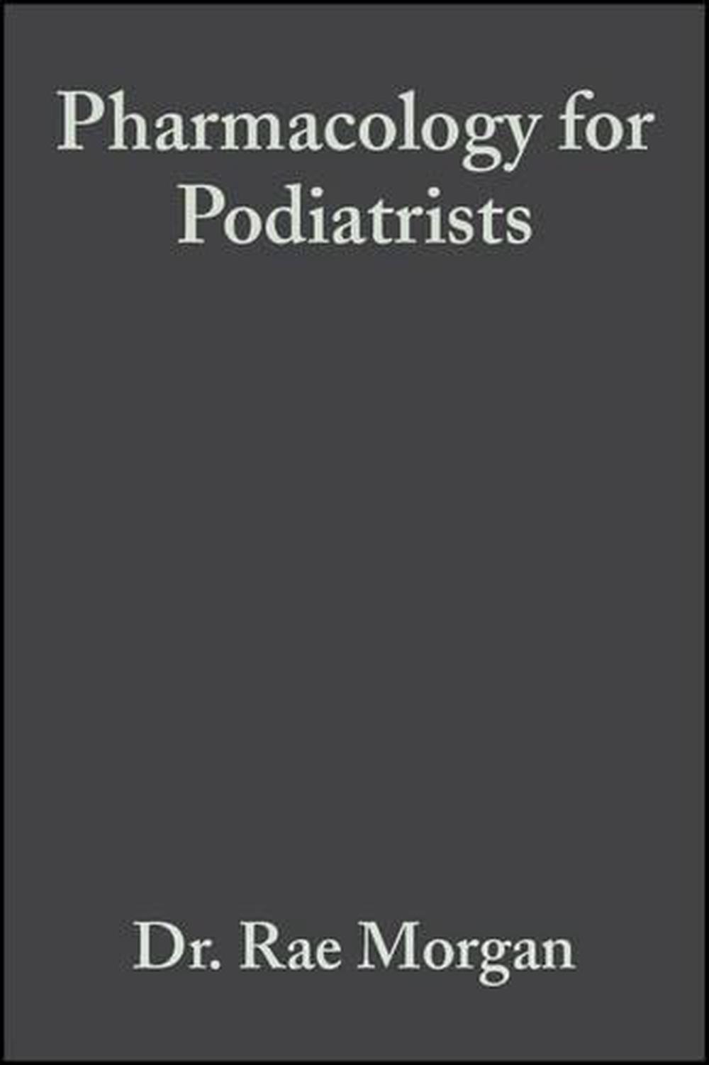 Pharmacology for Podiatrists, 9780632054459