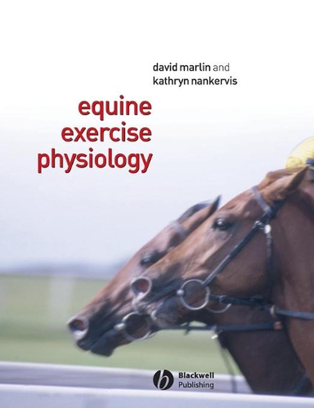 Equine Exercise Physiology, 9780632055524