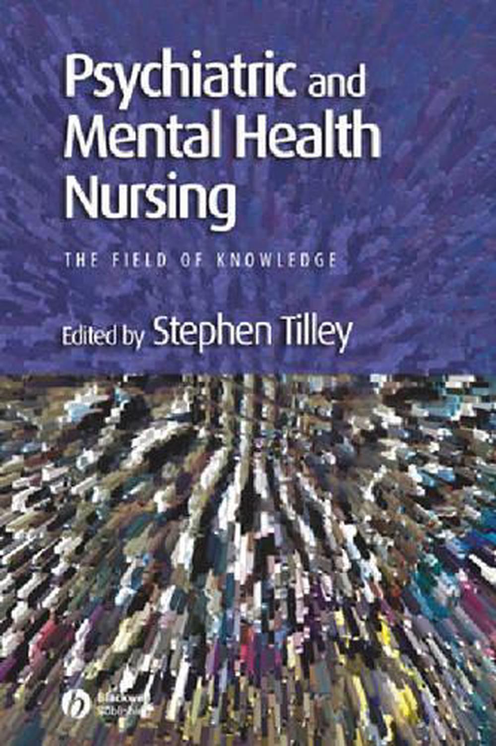Psychiatric and Mental Health Nursing, 1st Edition, 9780632058457