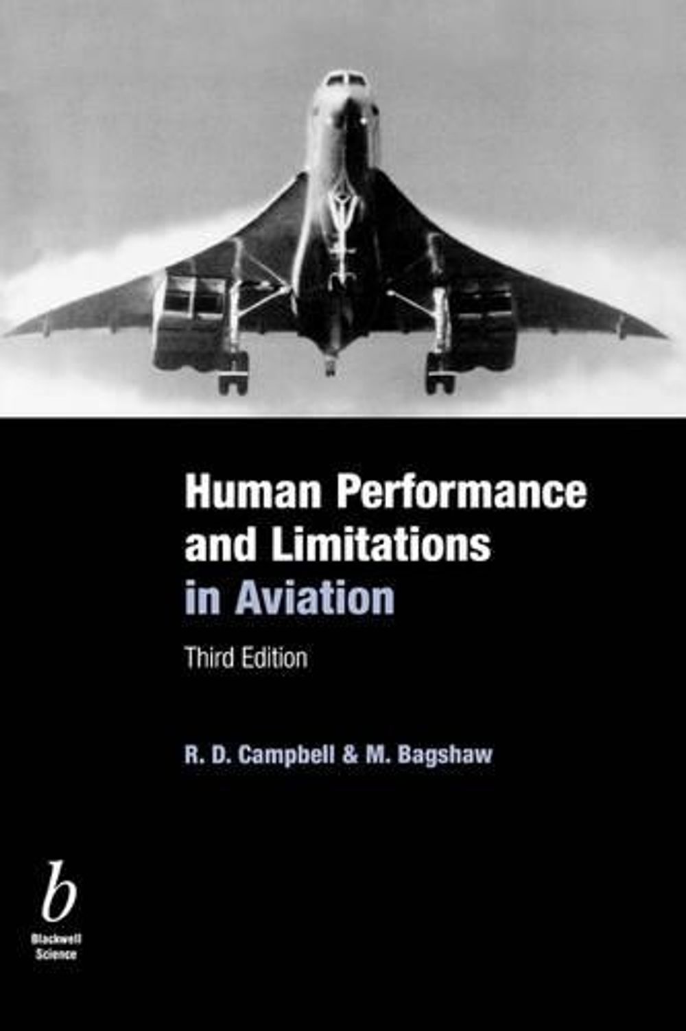Human Performance and Limitations in Aviation, 3rd Edition by R.D. Campbell - ISBN: 9780632059652