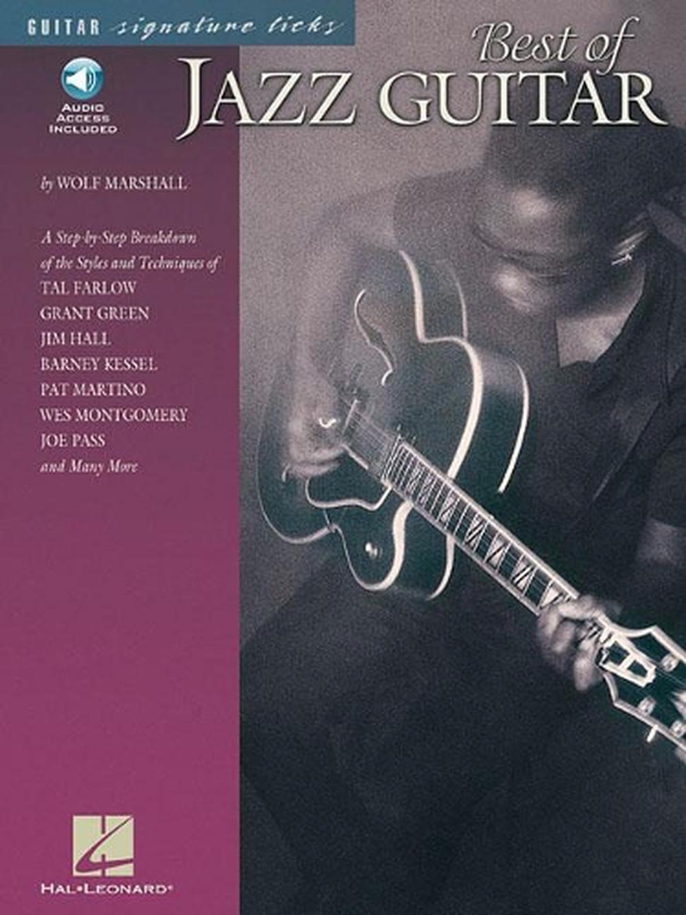 Best of Jazz Guitar by Wolf Marshall, Paperback, 9780634022661 Buy Best of Jazz Guitar by Wolf Marshall, Paperback, 9780634022661 Buy
