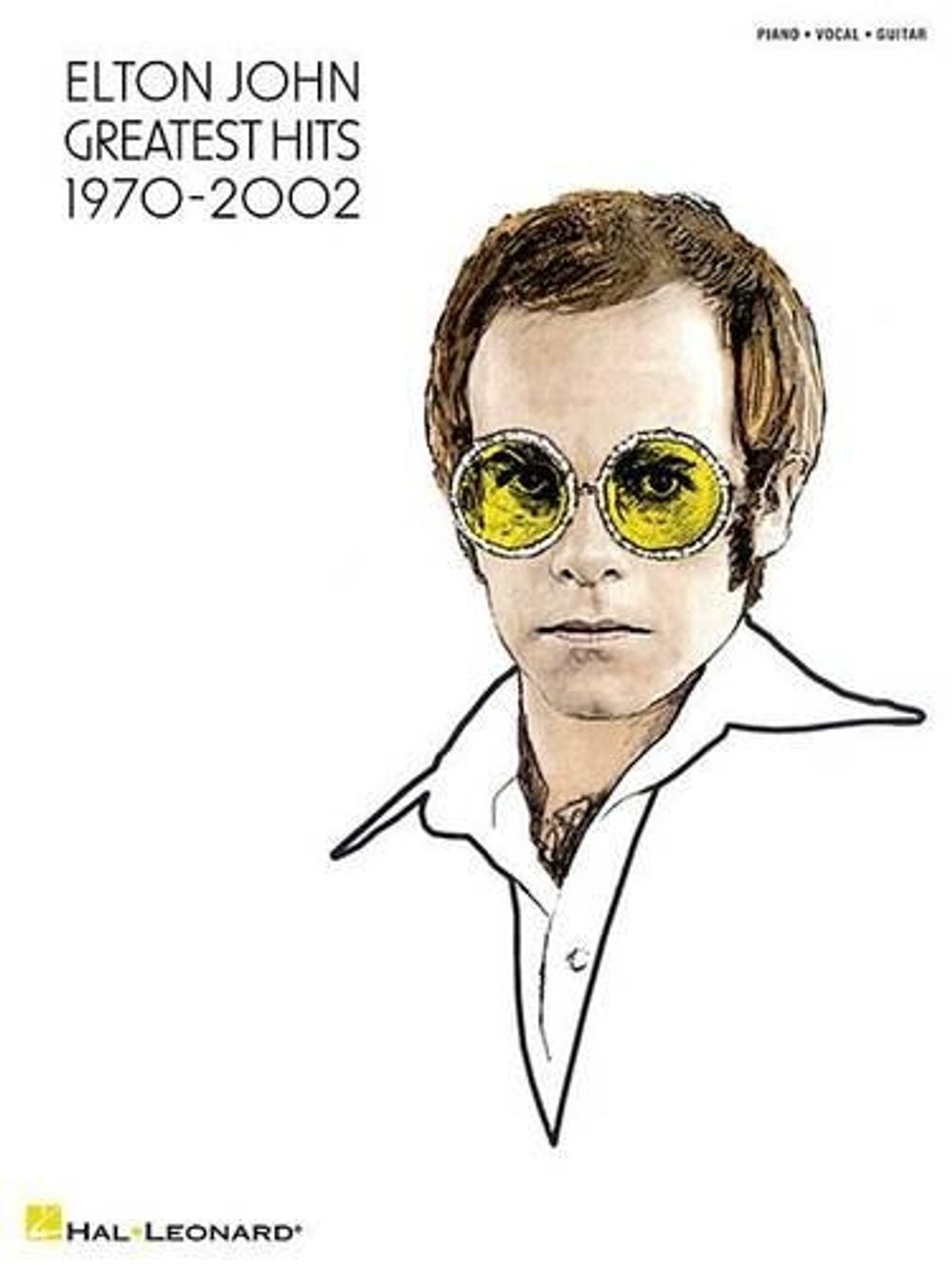 Elton John - Greatest Hits 1970-2002 by Elton John - ISBN: 9780634083730