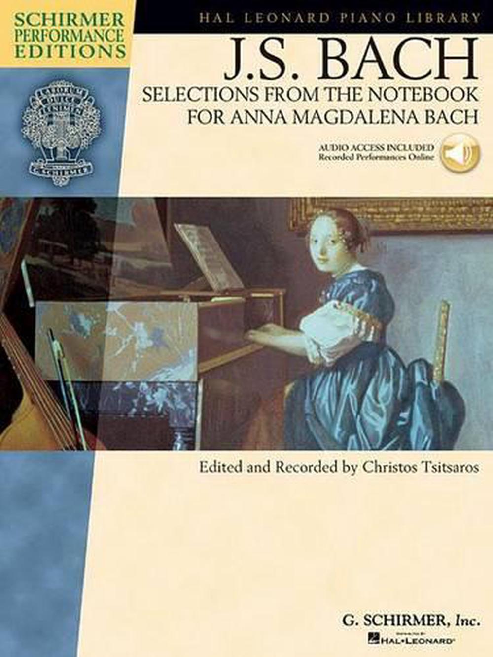 J.S. Bach: Selections from the Notebook for Anna Magdalena Bach [With ...