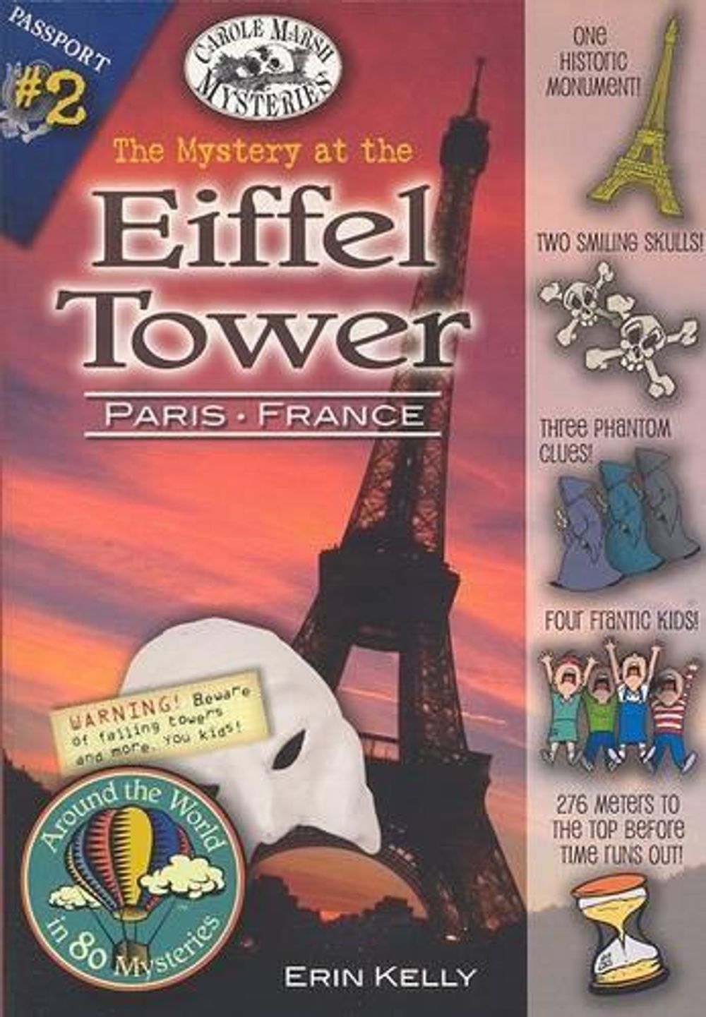 The Mystery at the Eiffel Tower (Paris, France) by Erin Kelly - ISBN: 9780635034687