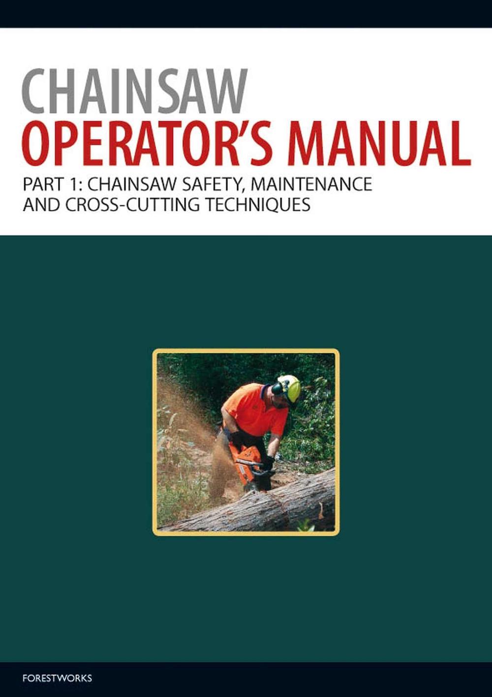 Chainsaw Operator's Manual, 9780643097414