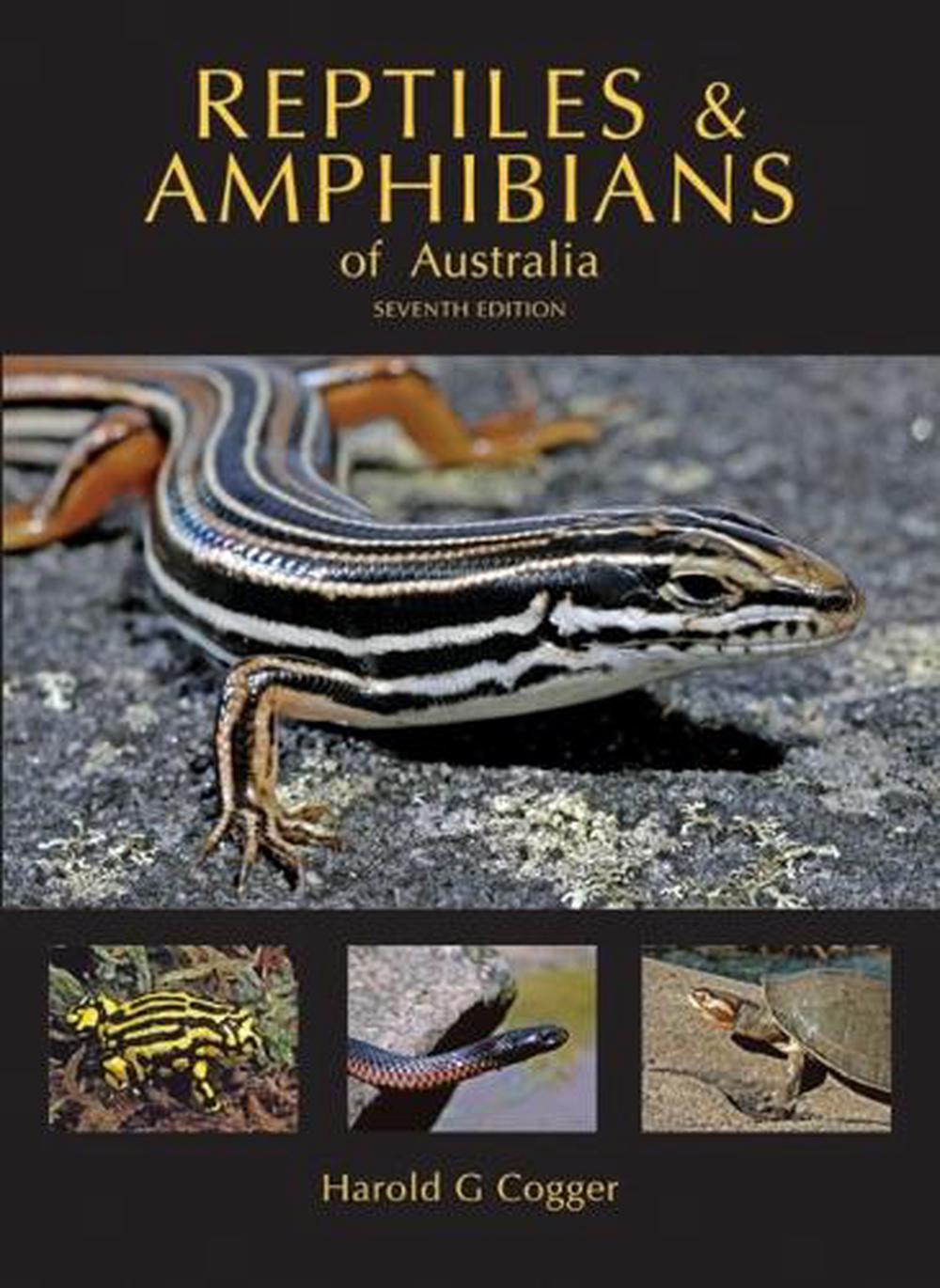 Reptiles and Amphibians of Australia by Harold G. Cogger, Hardcover