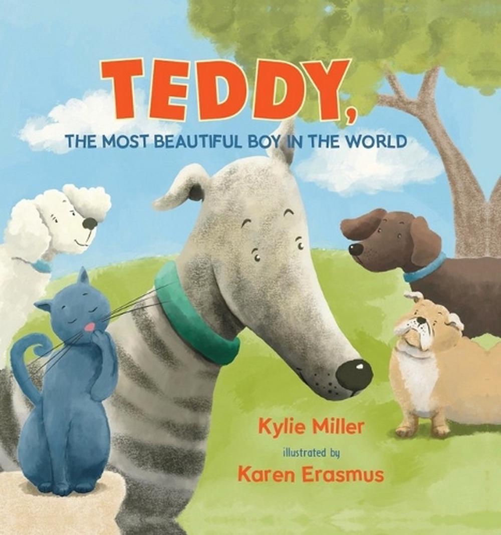 Teddy, The Most Beautiful Boy in the World, 9780645007084