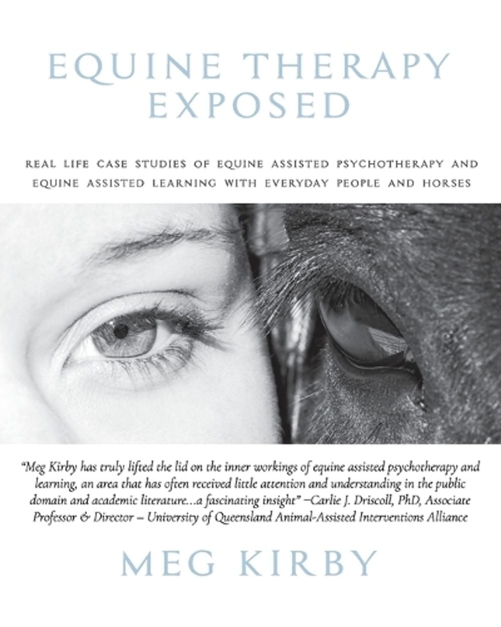 Equine Therapy Exposed by Meg Kirby - ISBN: 9780645062106