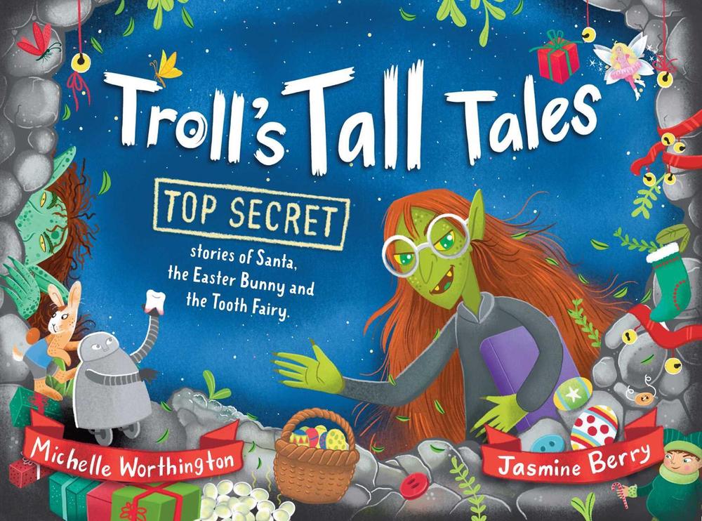 Troll's Tall Tales by Michelle Worthington - ISBN: 9780645218008