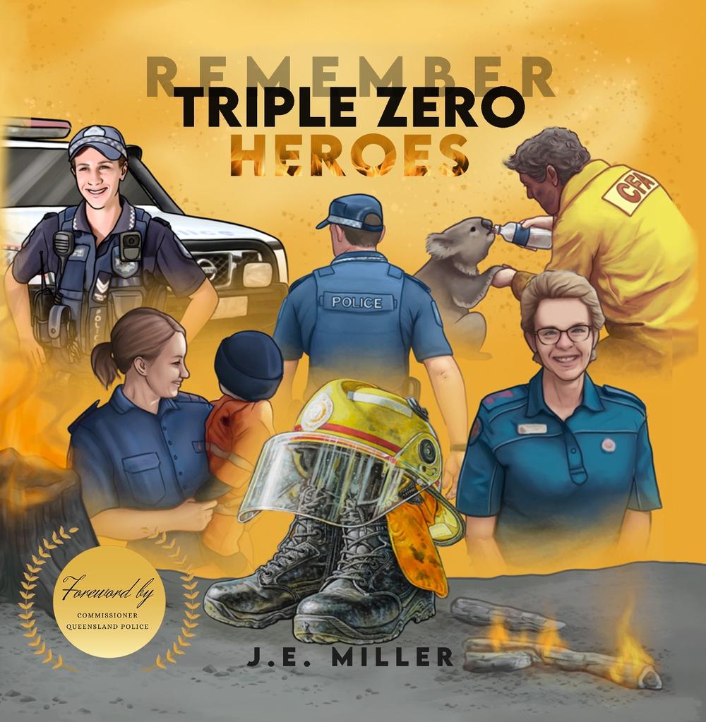 Remember Triple Zero Heroes, 9780645309973