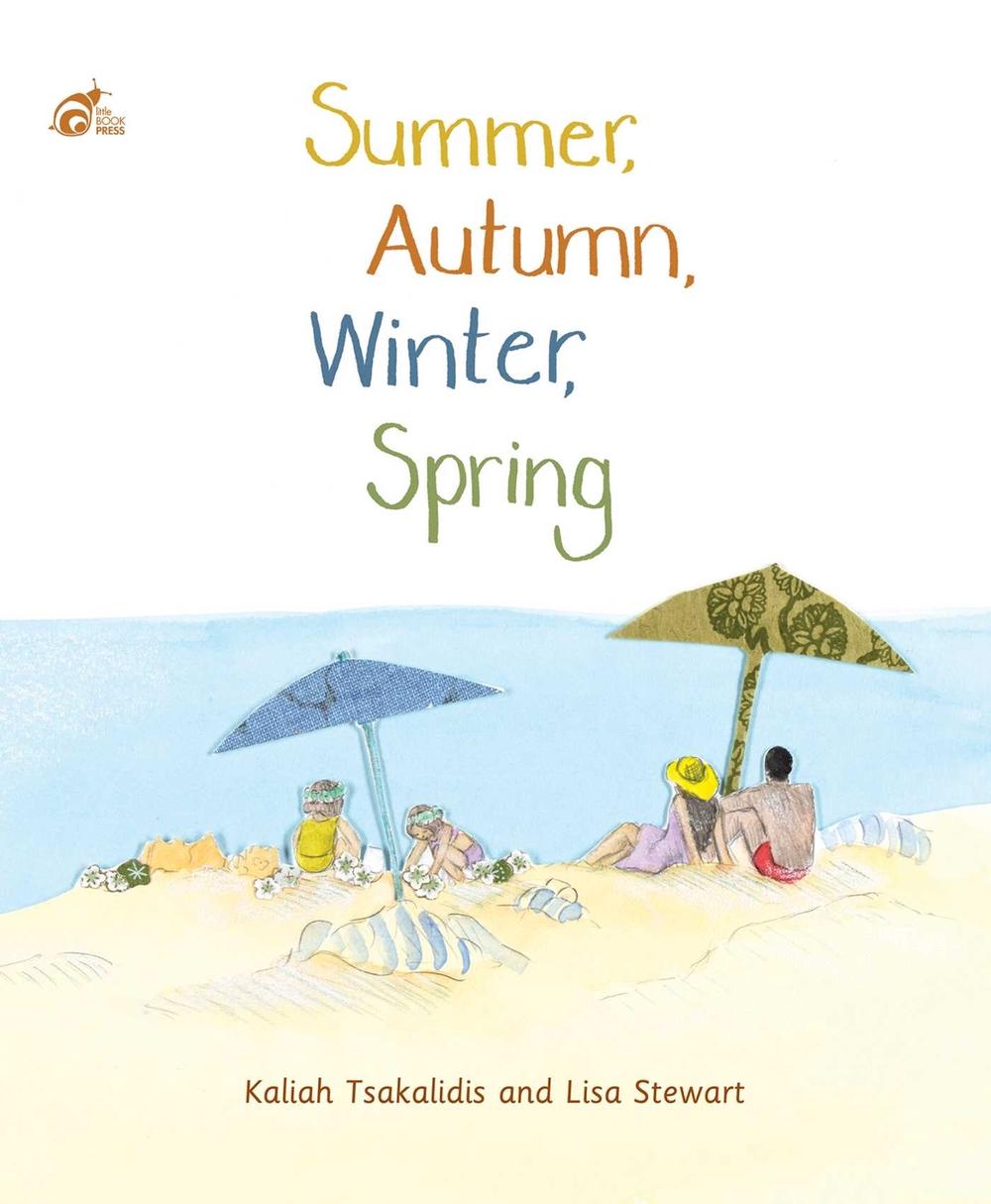 Summer, Autumn, Winter, Spring by Kaliah Tsakalidis - ISBN: 9780645401387