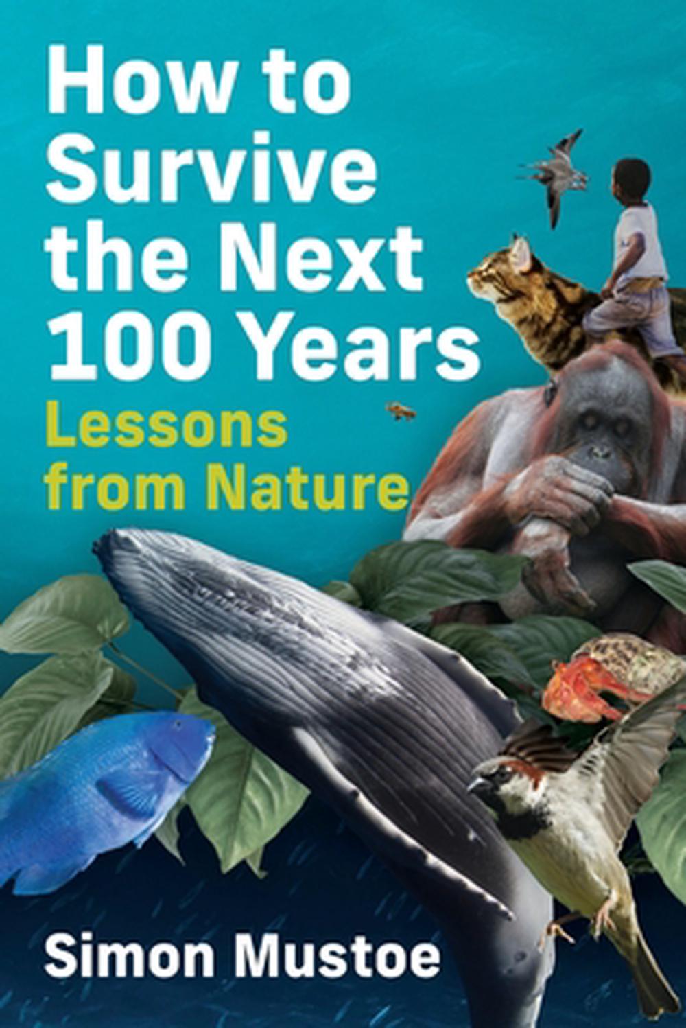 How to Survive the Next 100 Years, 9780645453584