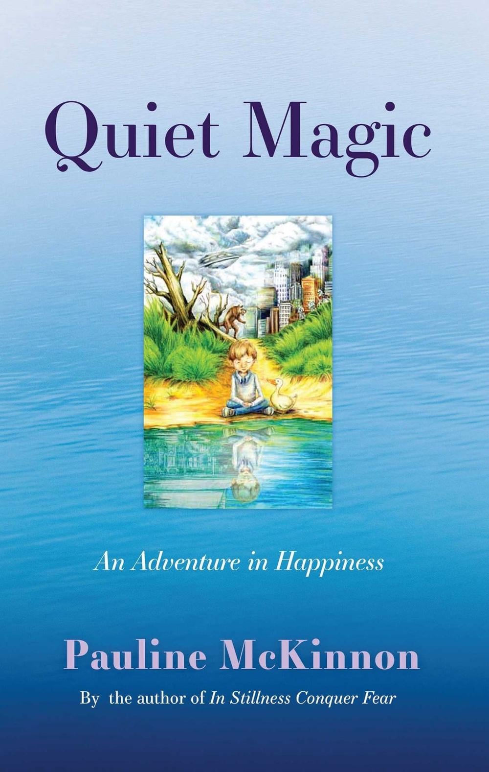 Quiet Magic by Pauline McKinnon - ISBN: 9780645586435