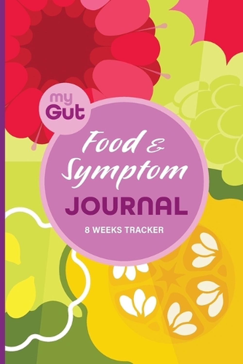 My Gut Food & Symptom Journal, 9780645678628