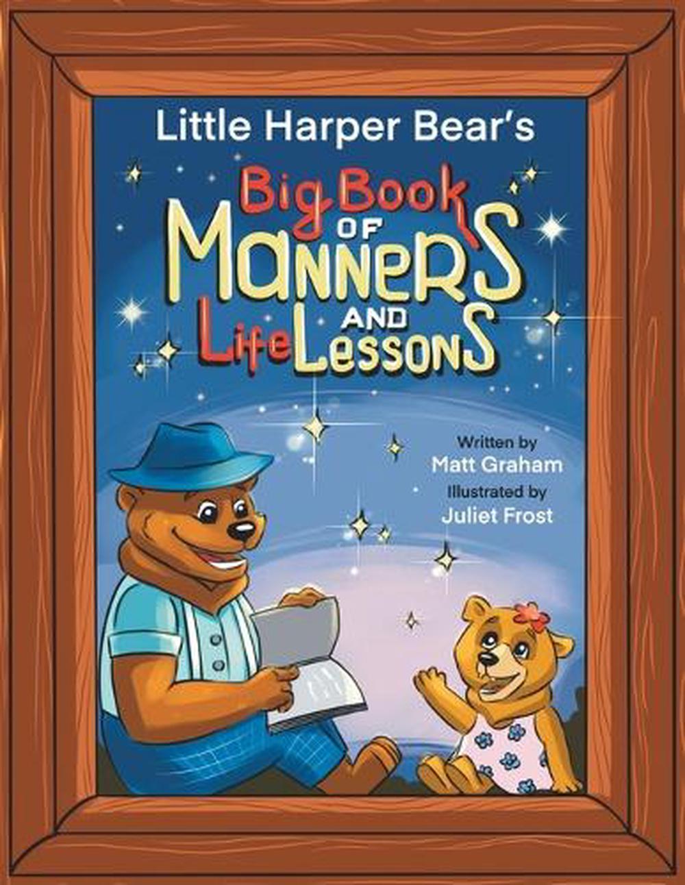 Little Harper Bear's Big Book of Manners and Life Lessons, 9780645779516
